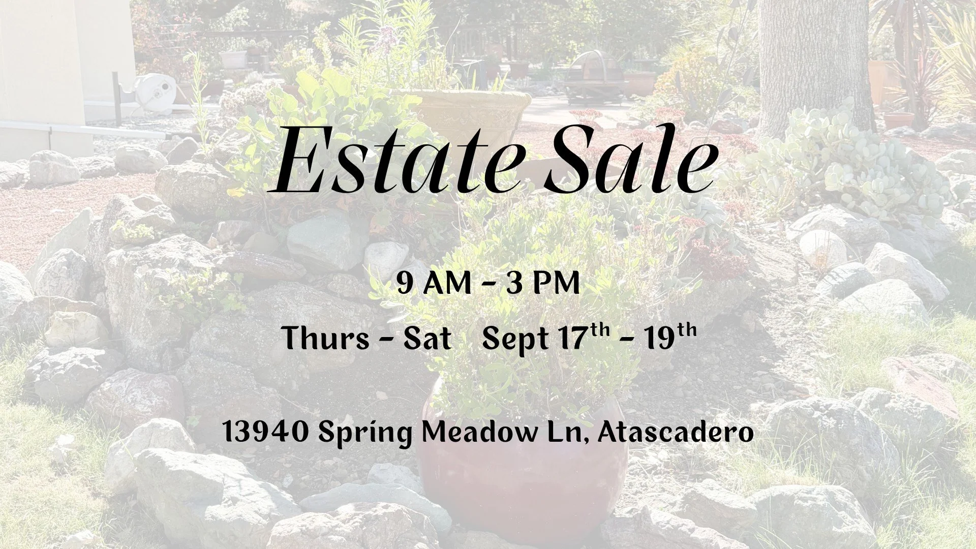 HUGE Atascadero Estate Sale – An Outdoor Wonderland!