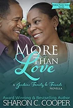 New Release Spotlight - More Than Love (Jenkins Family & Friends Novella Book 3), by Sharon C. Cooper
