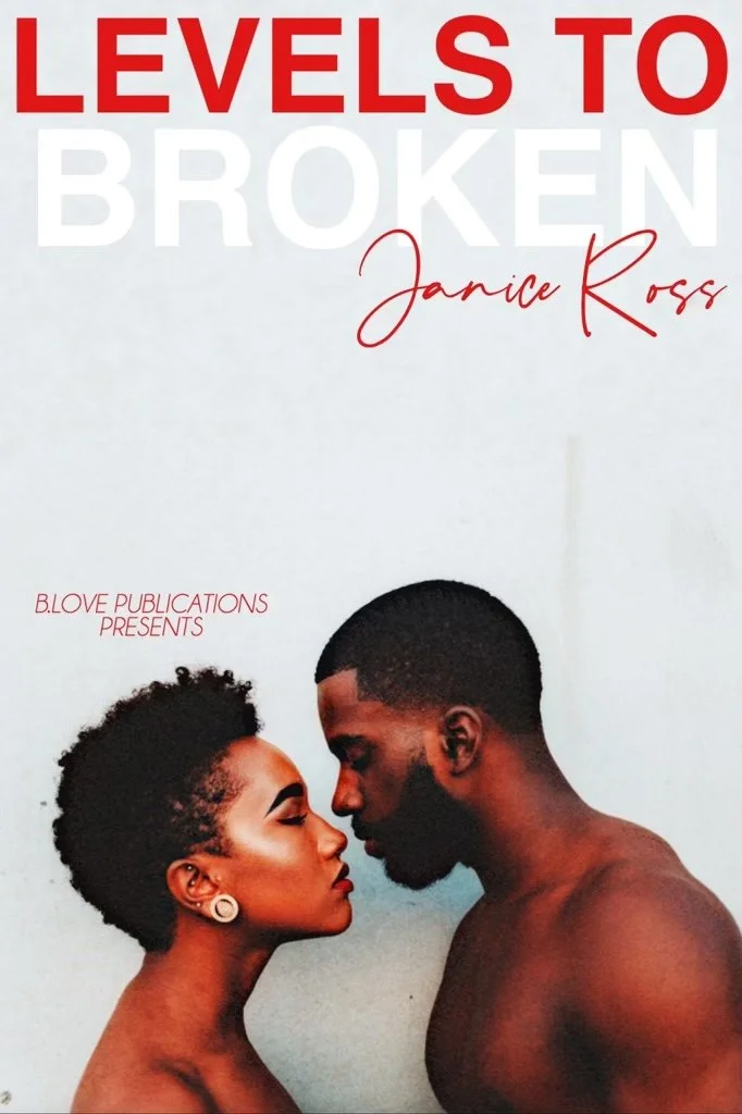 New Release Spotlight - Levels to Broken, by Janice Ross