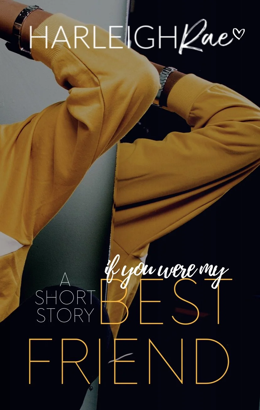 New Release Spotlight - If You Were My Best Friend, by Harleigh Rae