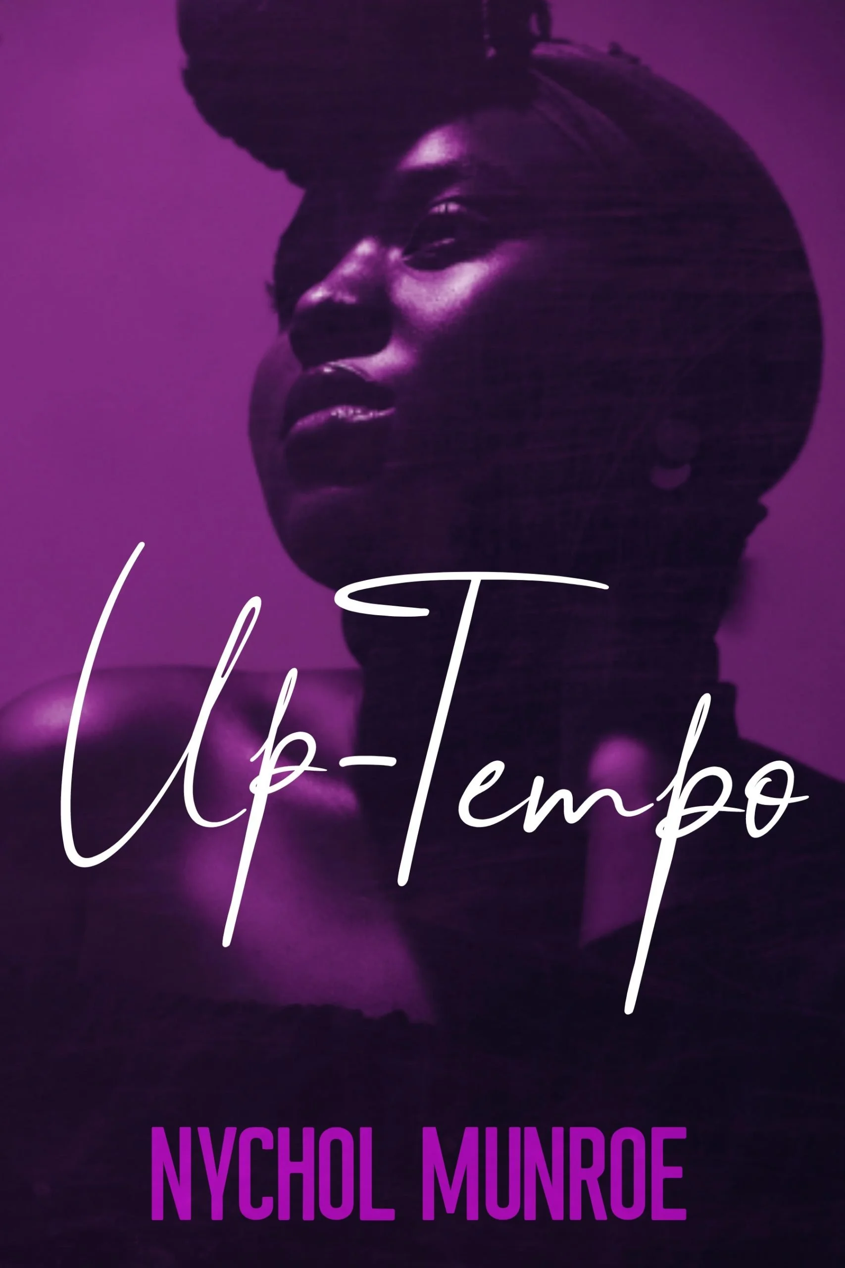 New Release Spotlight - Up-Tempo, by Nychol Munroe