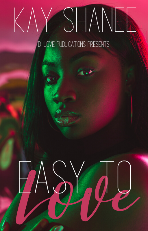 New Release Spotlight - Easy to Love, by Kay Shanee