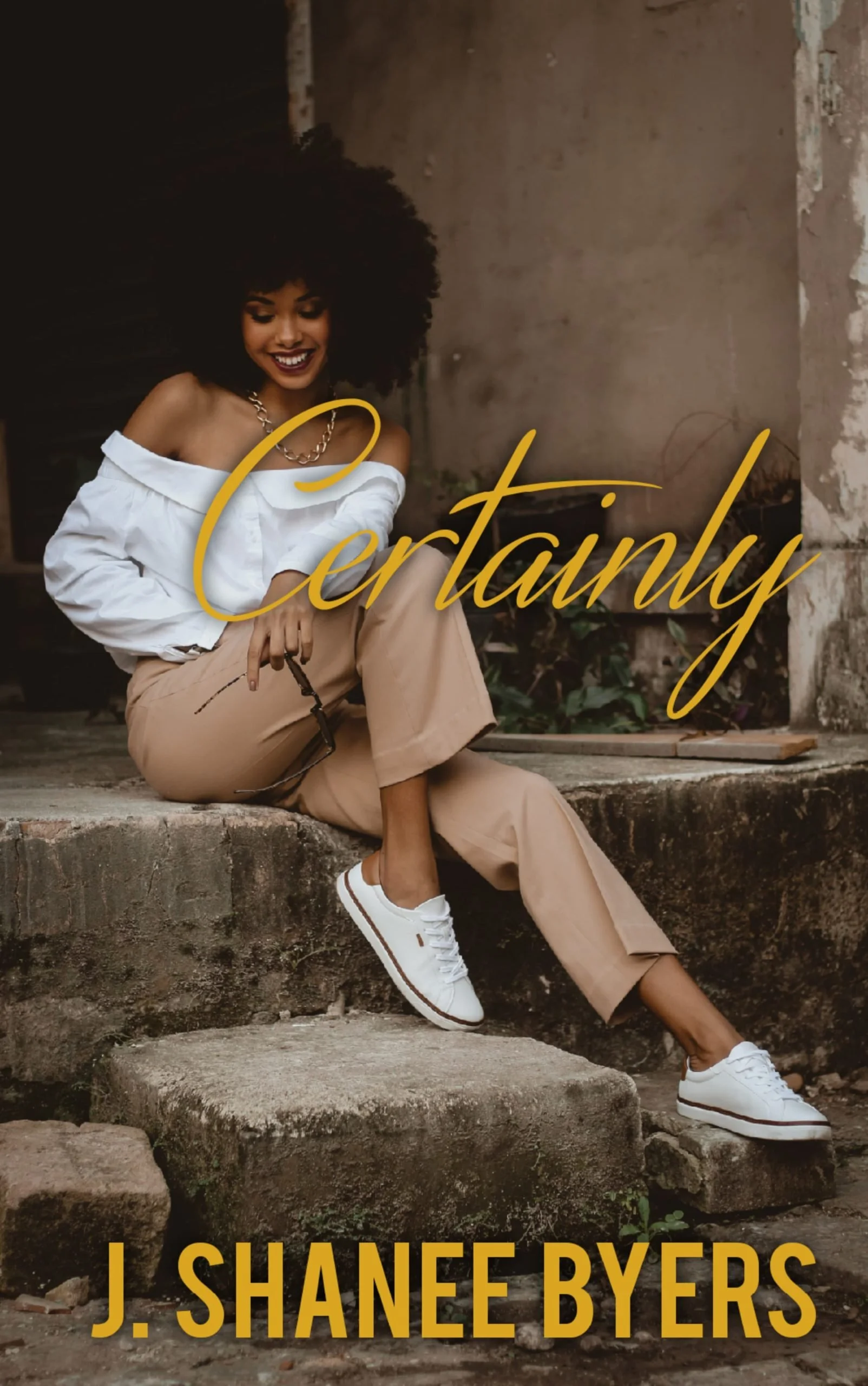 New Release Spotlight - Certainly, by J. Shanee Byers