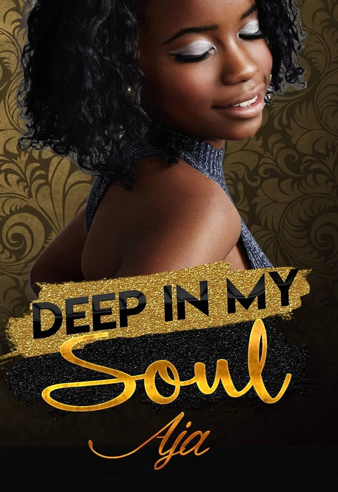 New Release Spotlight - Deep In My Soul, by Aja
