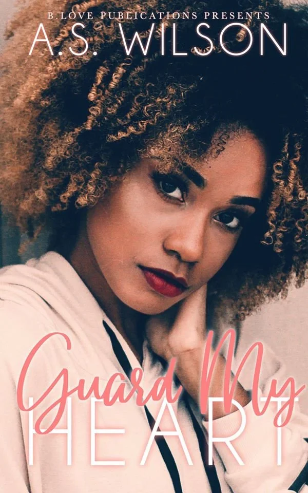 New Release Spotlight - Guard My Heart, by A.S. Wilson