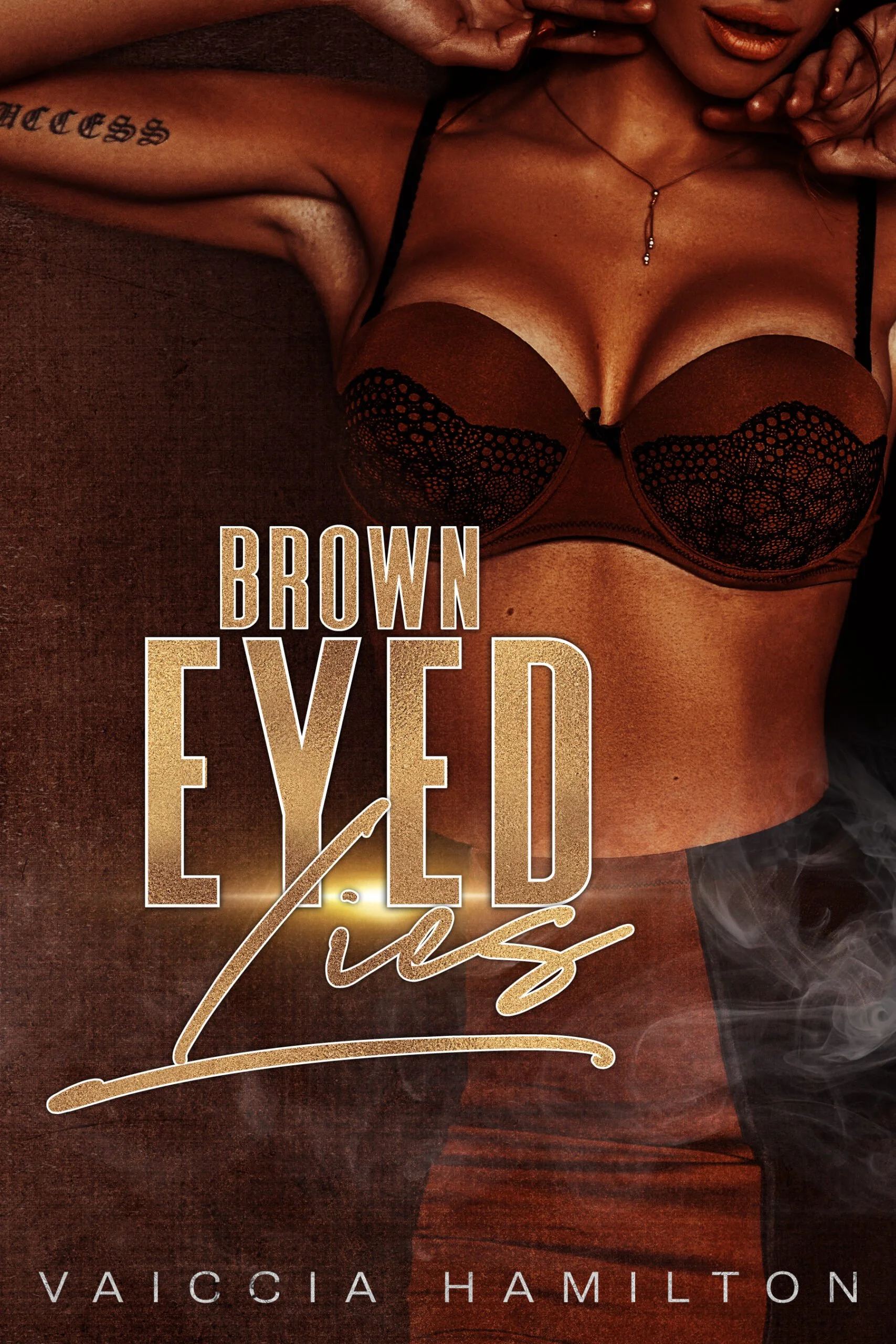 Book Spotlight - Brown Eyed Lies, by Vaiccia Hamilton