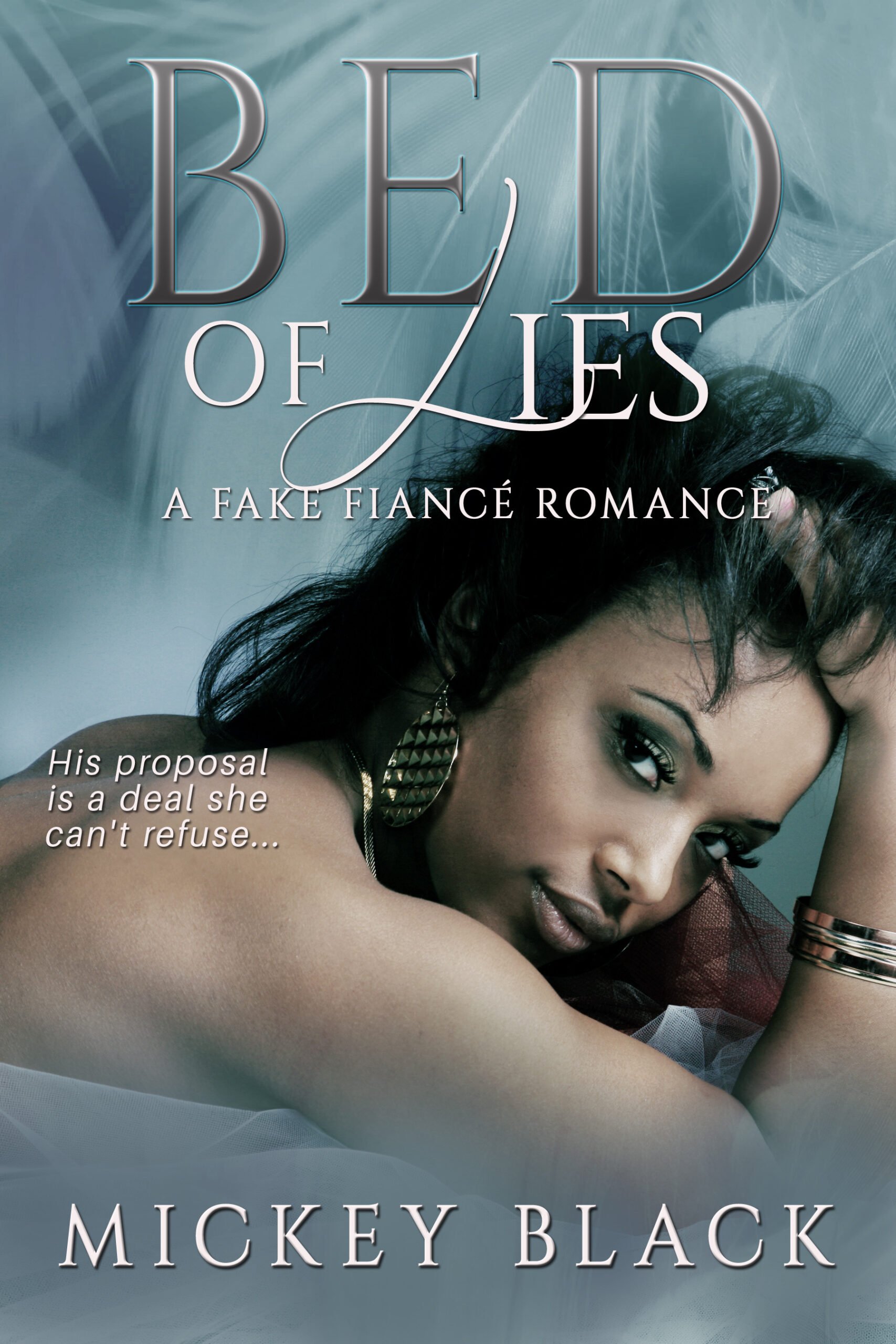 New Release Spotlight - Bed Of Lies: A Fake Fiancé Romance, by Mickey Black