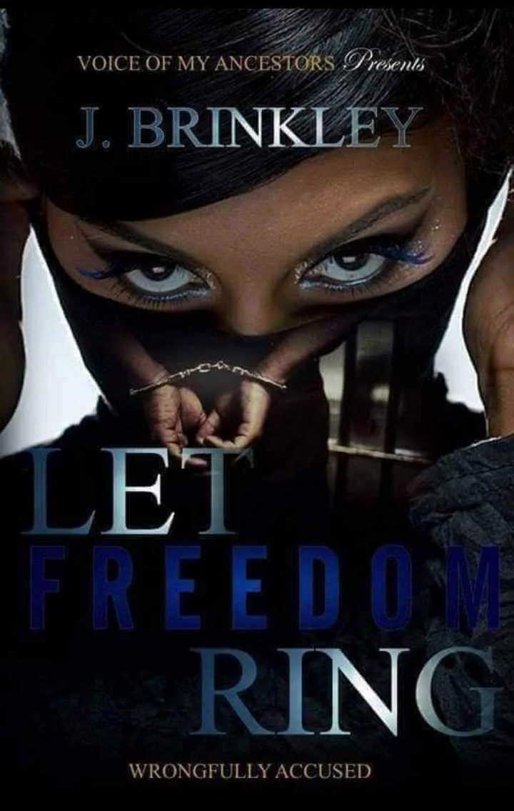 Book Spotlight - Let Freedom Ring: Wrongfully Accused, by J. Brinkley