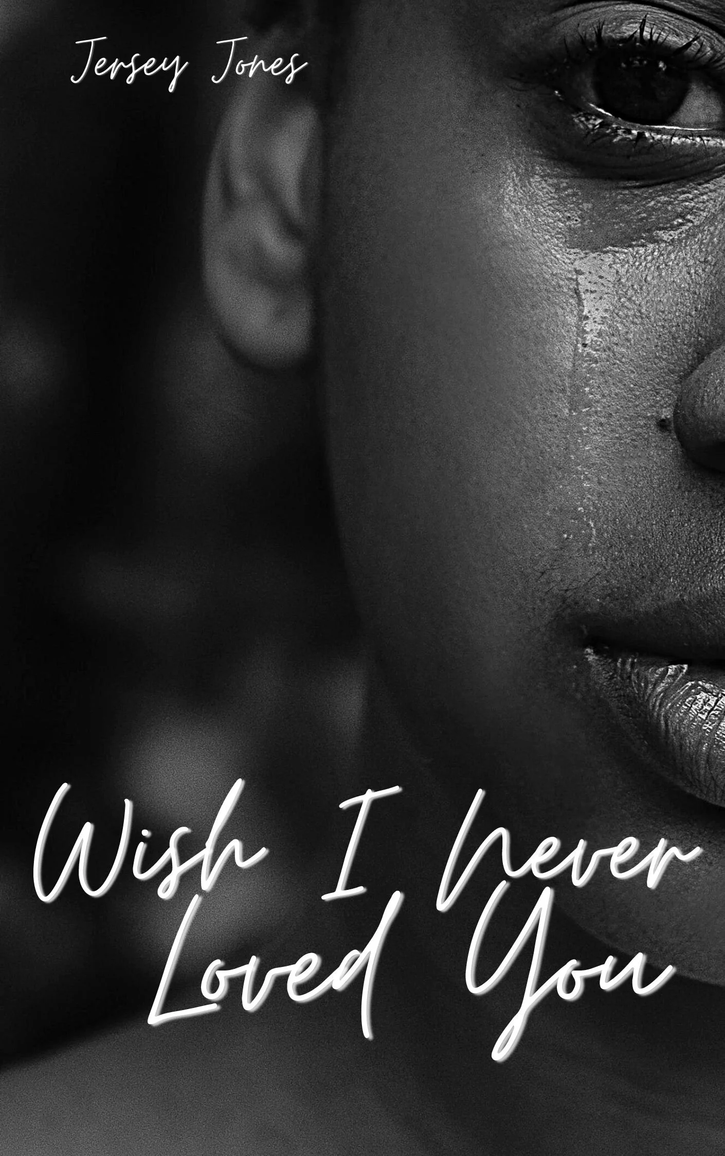 New Release Spotlight - Wish I Never Loved You, by Jersey Jones