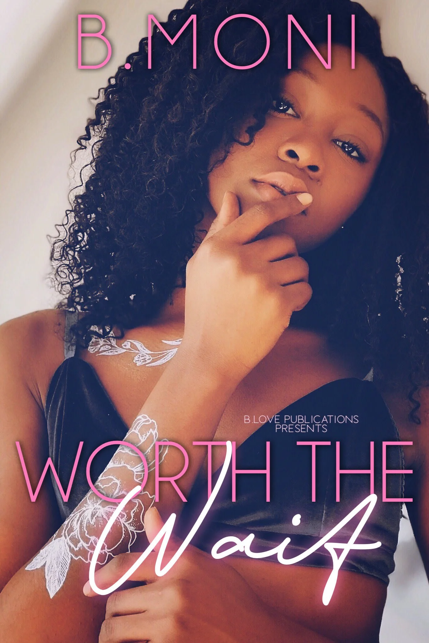 Book Spotlight - Worth the Wait: A Novella, by B. Moni