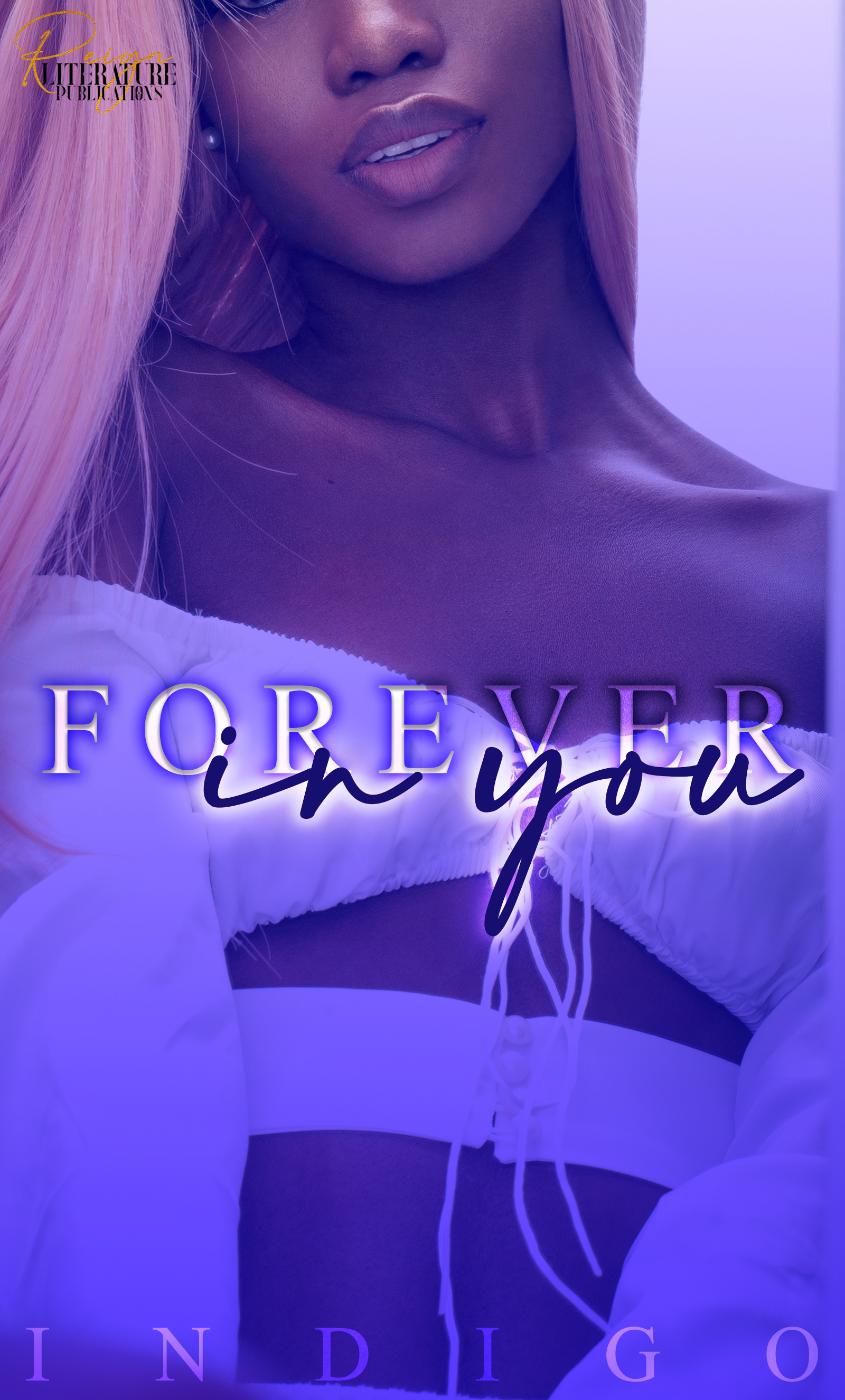 New Release Spotlight - Forever In You, by Indigo