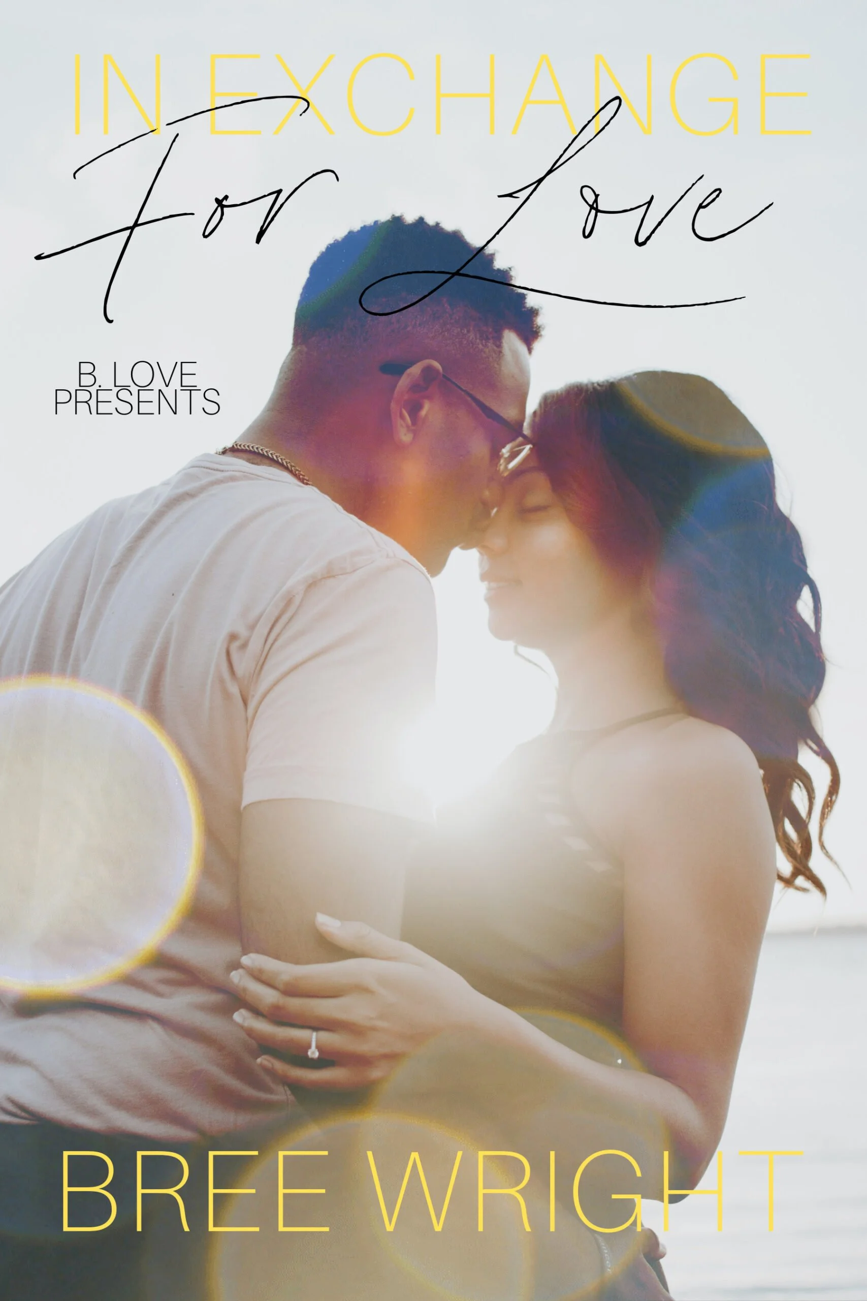 New Release Spotlight - In Exchange For Love, by Bree Wright