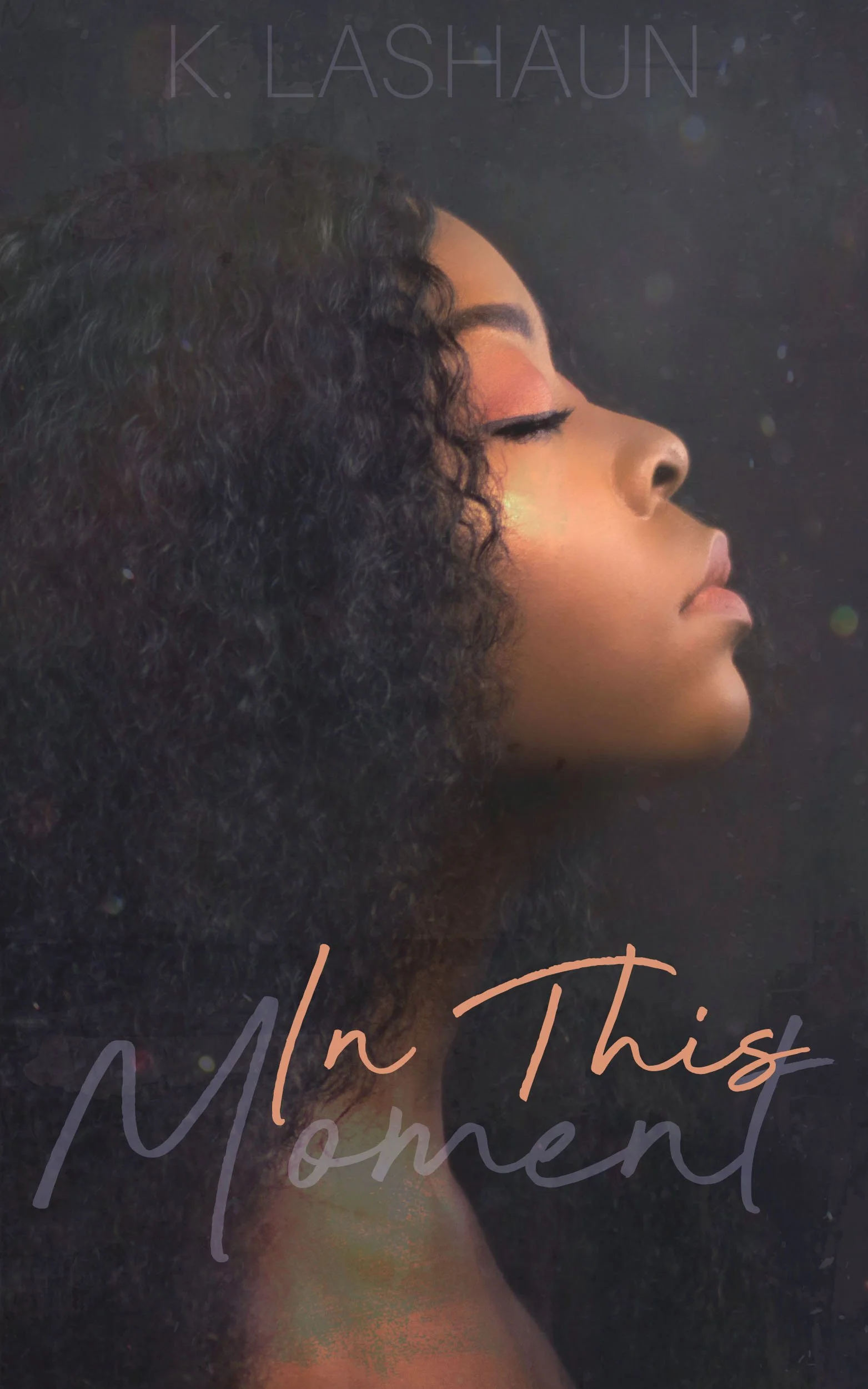 New Release Spotlight - In This Moment, by K. Lashaun