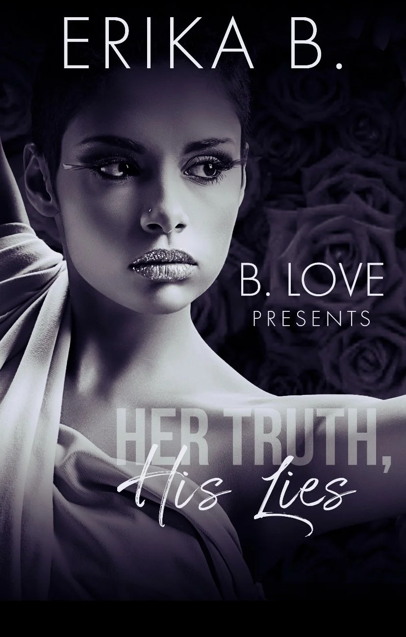 New Release Spotlight - Her Truth, His Lies, by Erika B.