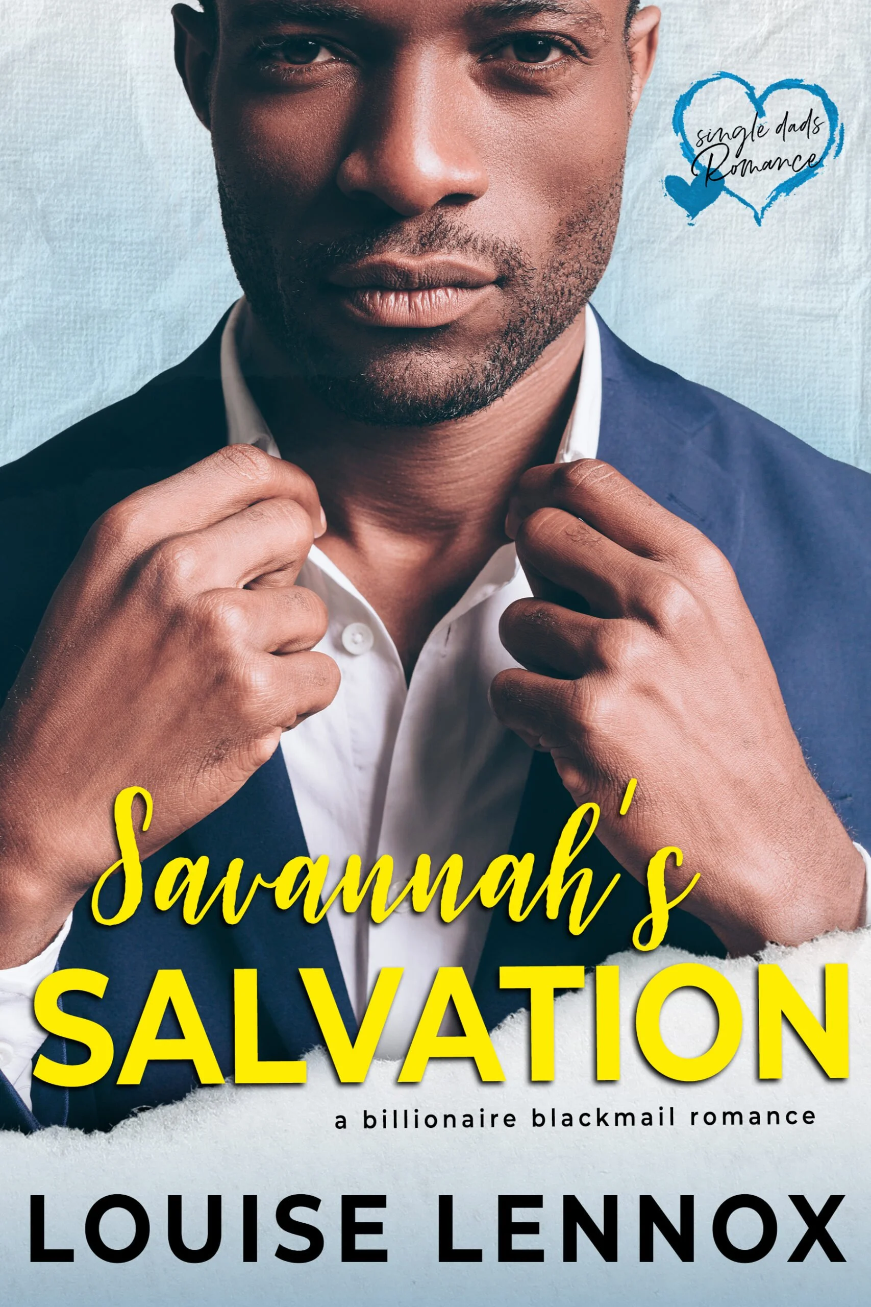 New Release Spotlight - Savannah's Salvation: A Billionaire Blackmail Romance, by Louise Lennox