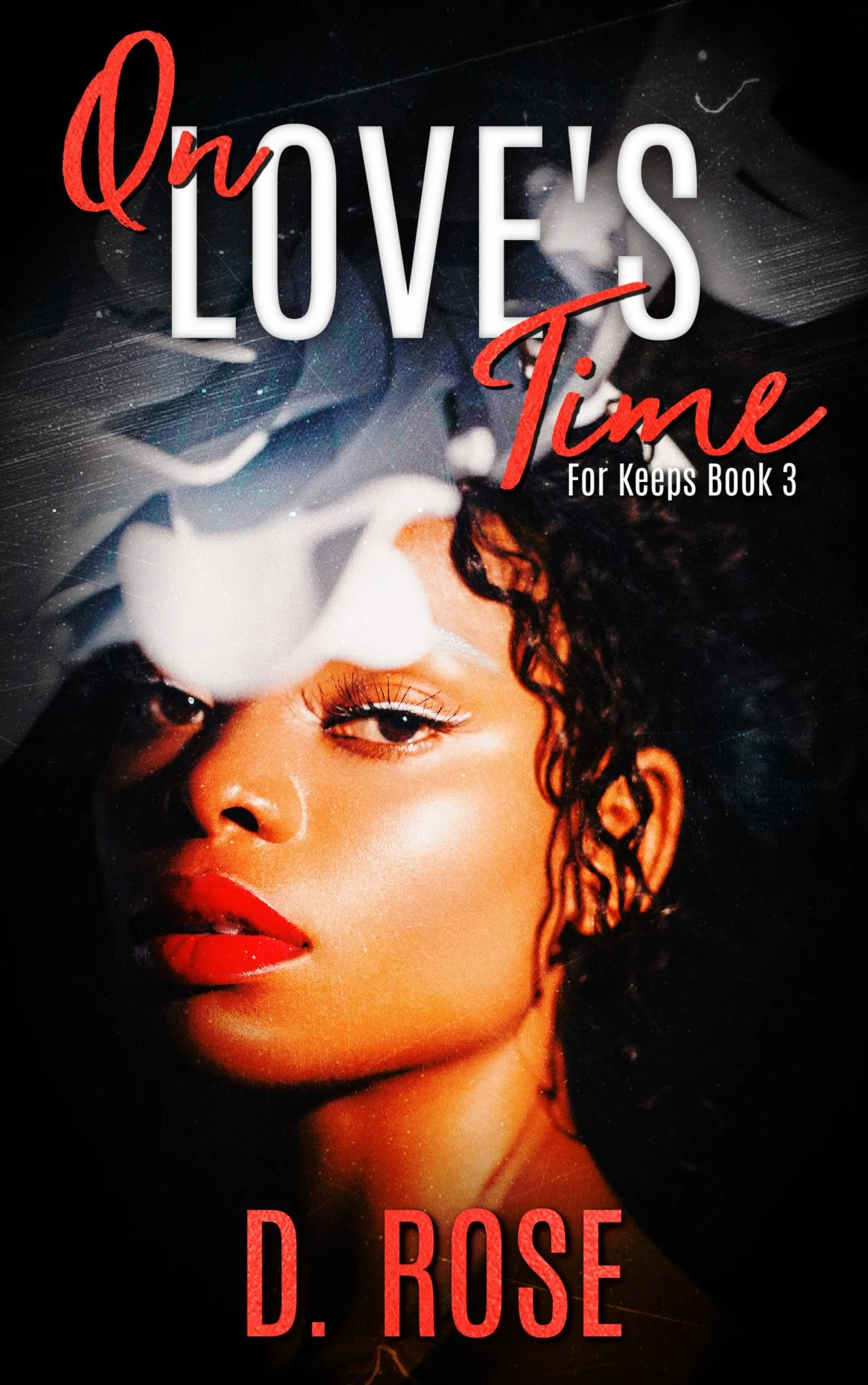 Pre-Order Spotlight - On Love's Time, by D. Rose