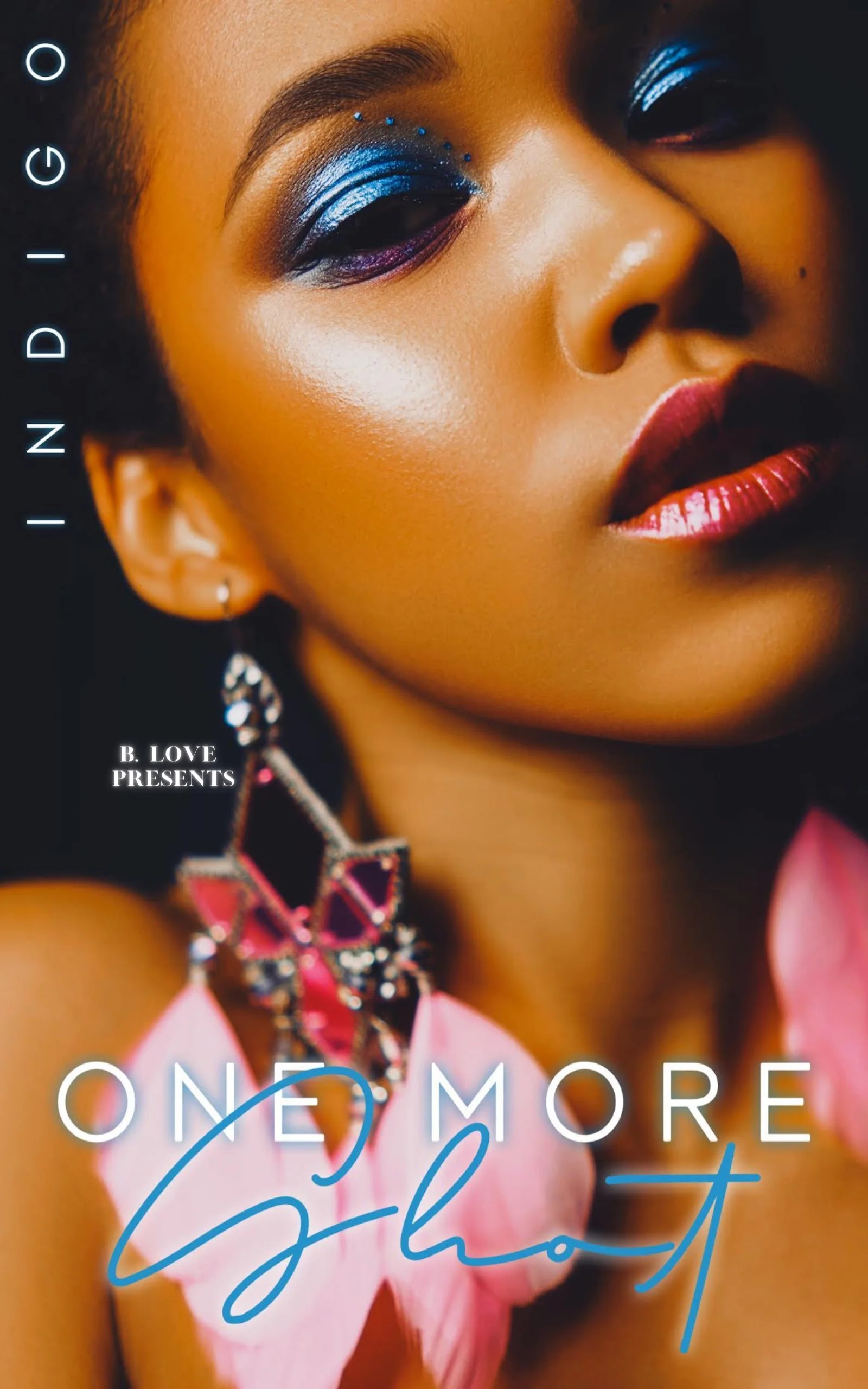 New Release Spotlight - One More Shot, by Indigo