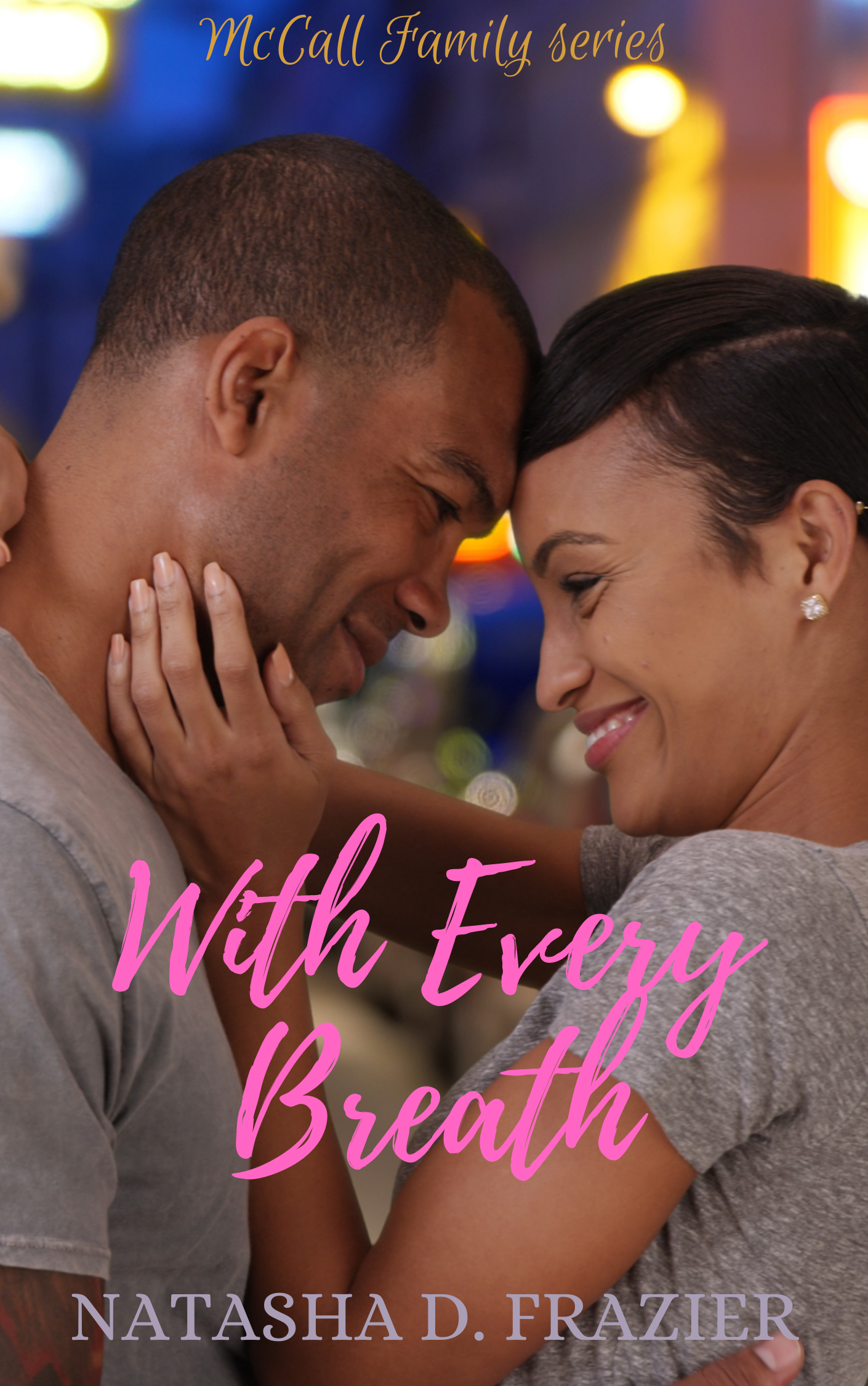 New Release Spotlight - With Every Breath, by Natasha D. Frazier