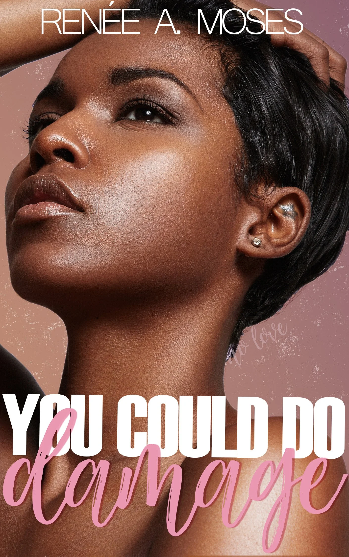 New Release Spotlight - You Could Do Damage, by Renée A. Moses