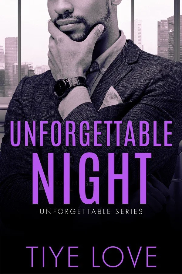 Pre-Order Spotlight - Unforgettable Night, by Tiye Love