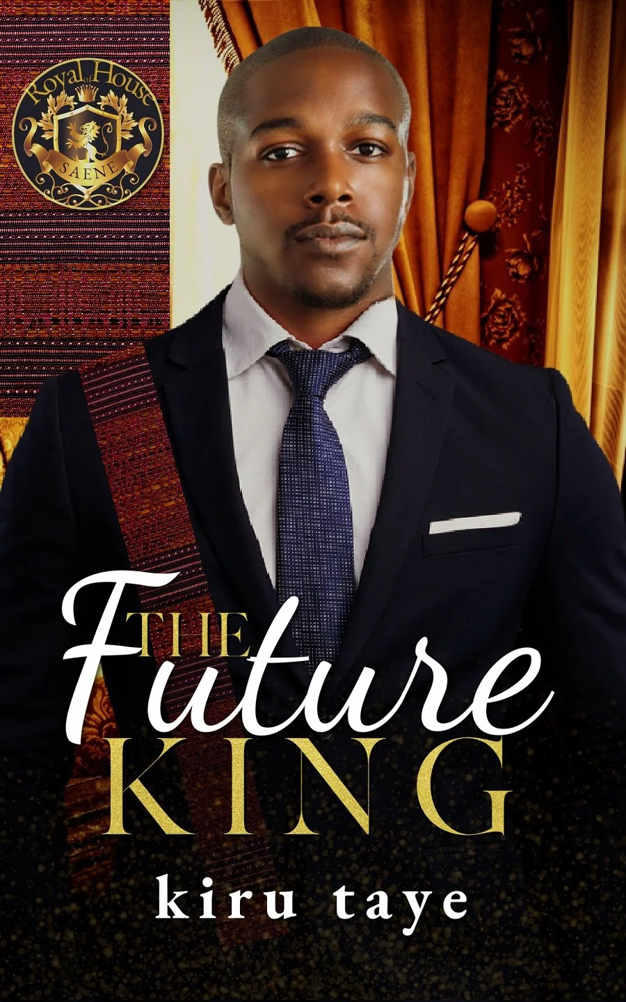 New Release Spotlight - The Future King, by Kiru Taye