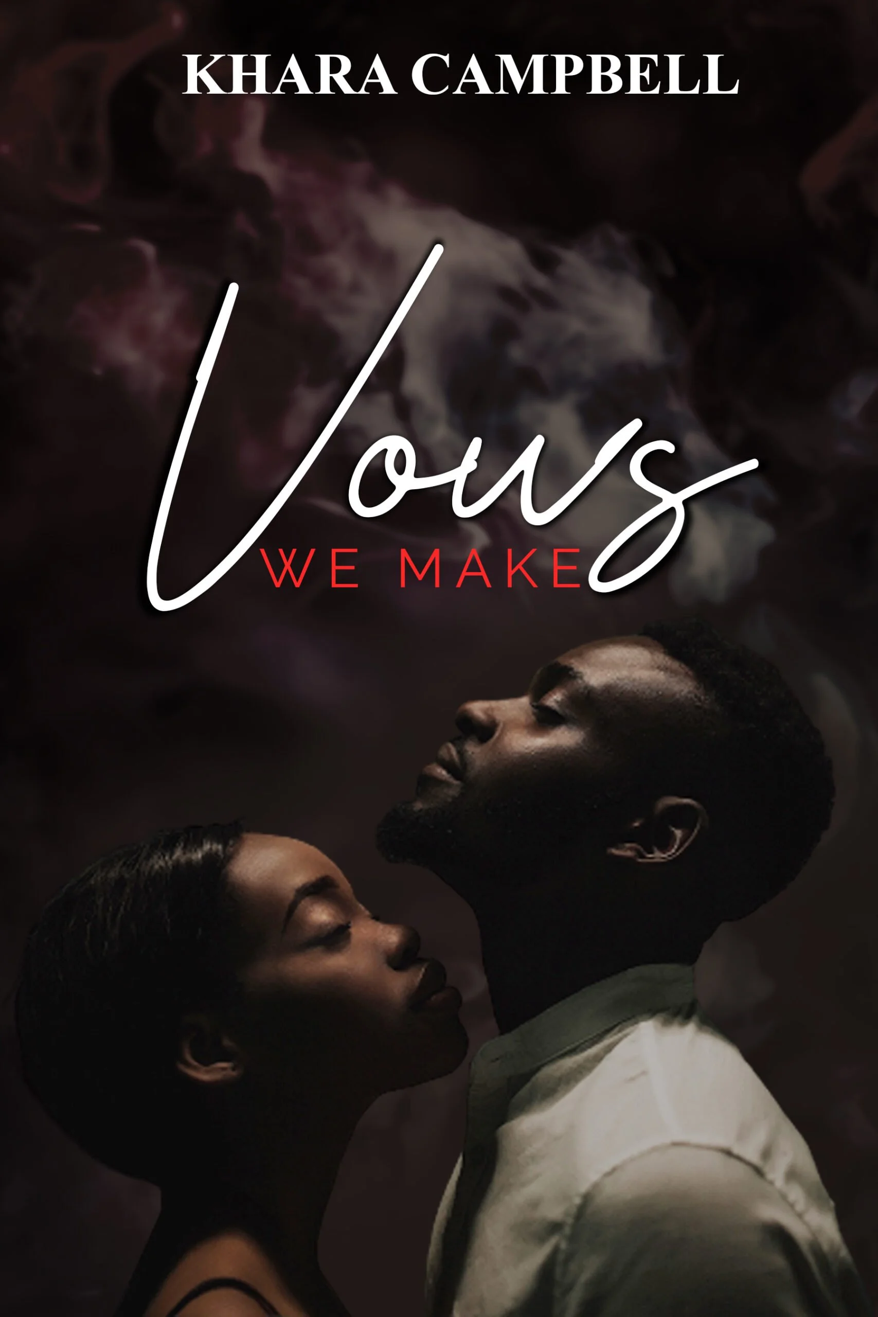 Pre-Order Spotlight - Vows We Make, by Khara Campbell