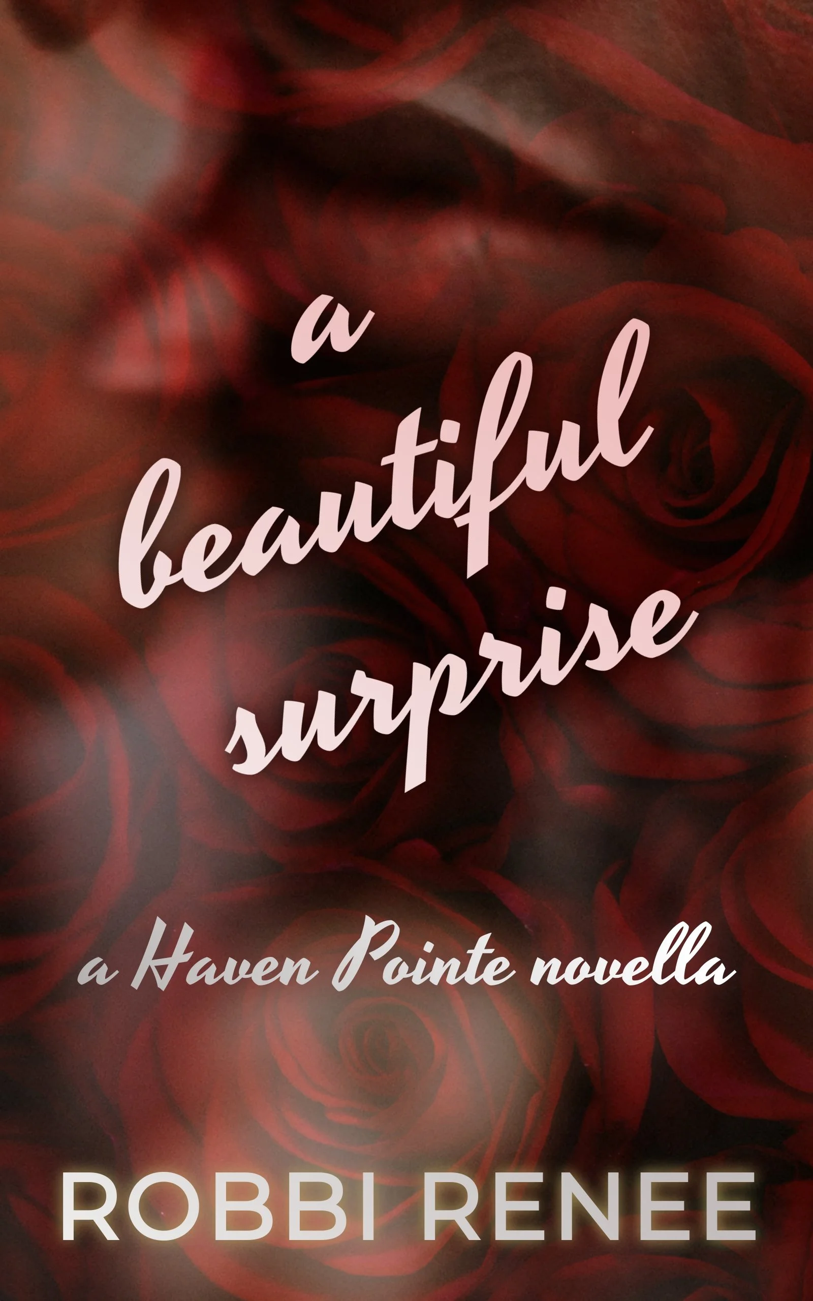 New Release Spotlight - A Beautiful Surprise, by Robbi Renee