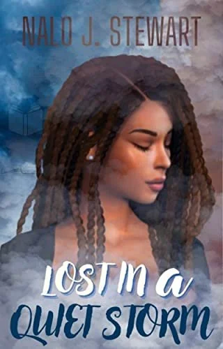 New Release Spotlight - Lost in a Quiet Storm, by Nalo J. Stewart