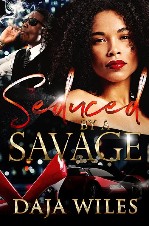 New Release Spotlight - Seduced by a Savage: A Billionaire Urban Romance, by Daja Wiles