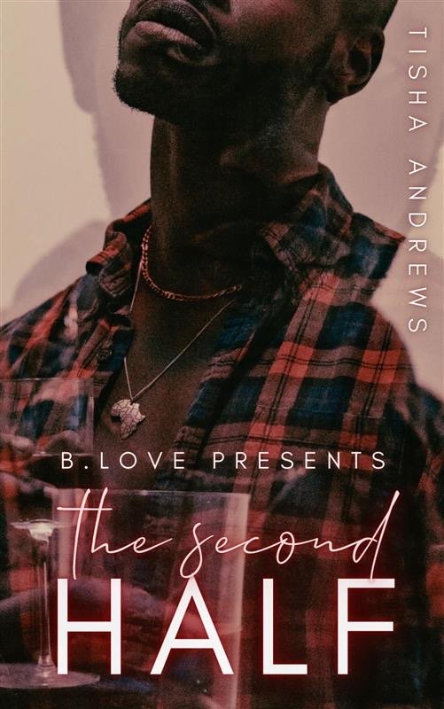 New Release Spotlight - The Second Half, by Tisha Andrews