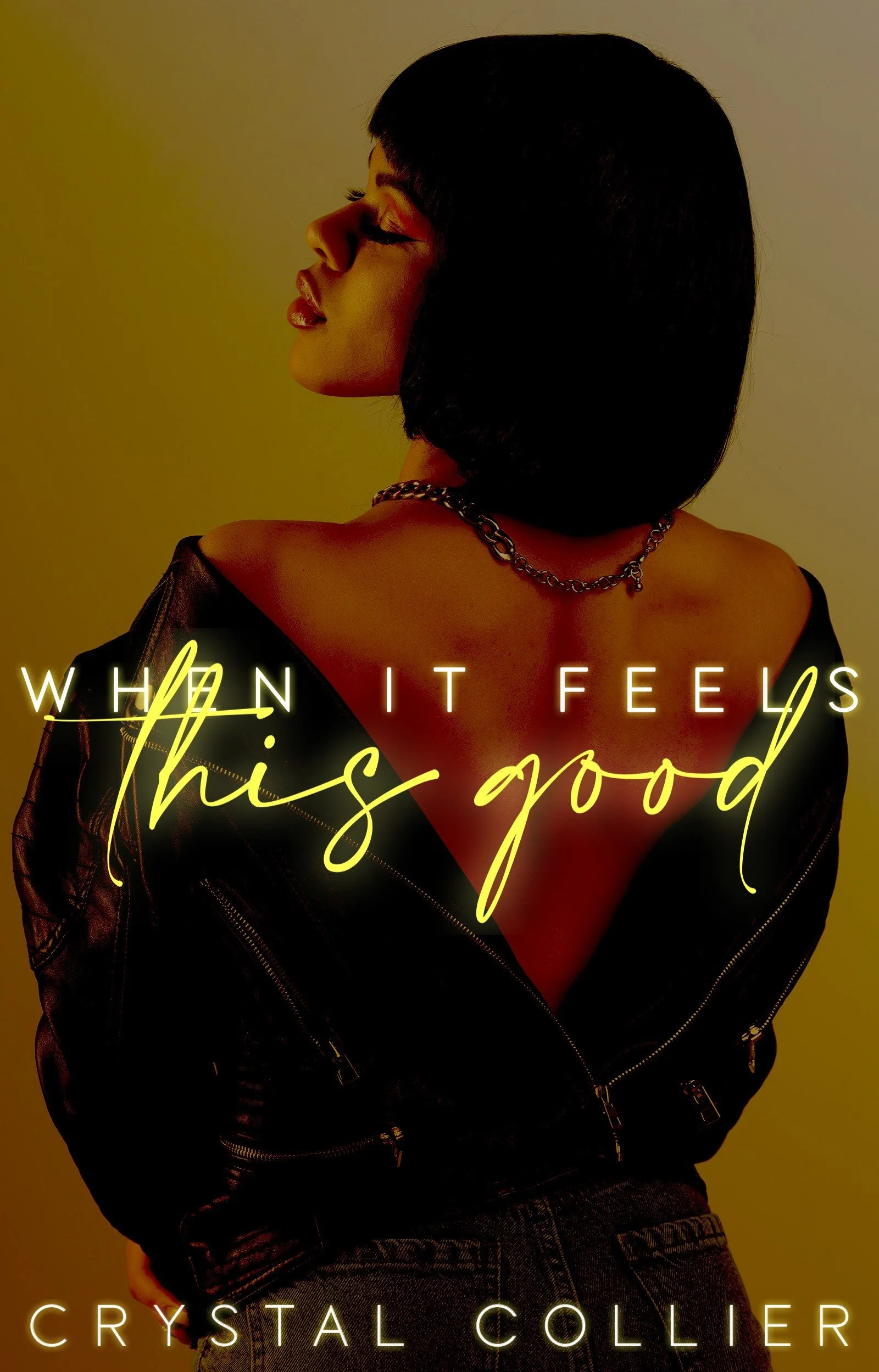 New Release Spotlight - When It Feels This Good, by Crystal Collier