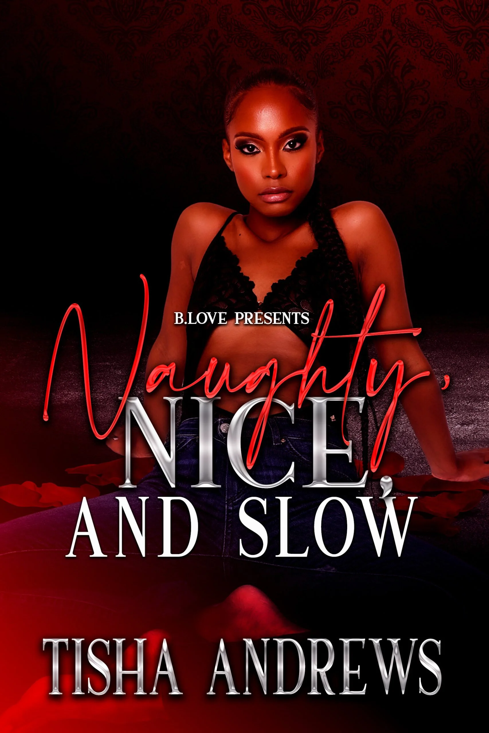 New Release Spotlight - Naughty, Nice, and Slow, by Tisha Andrews