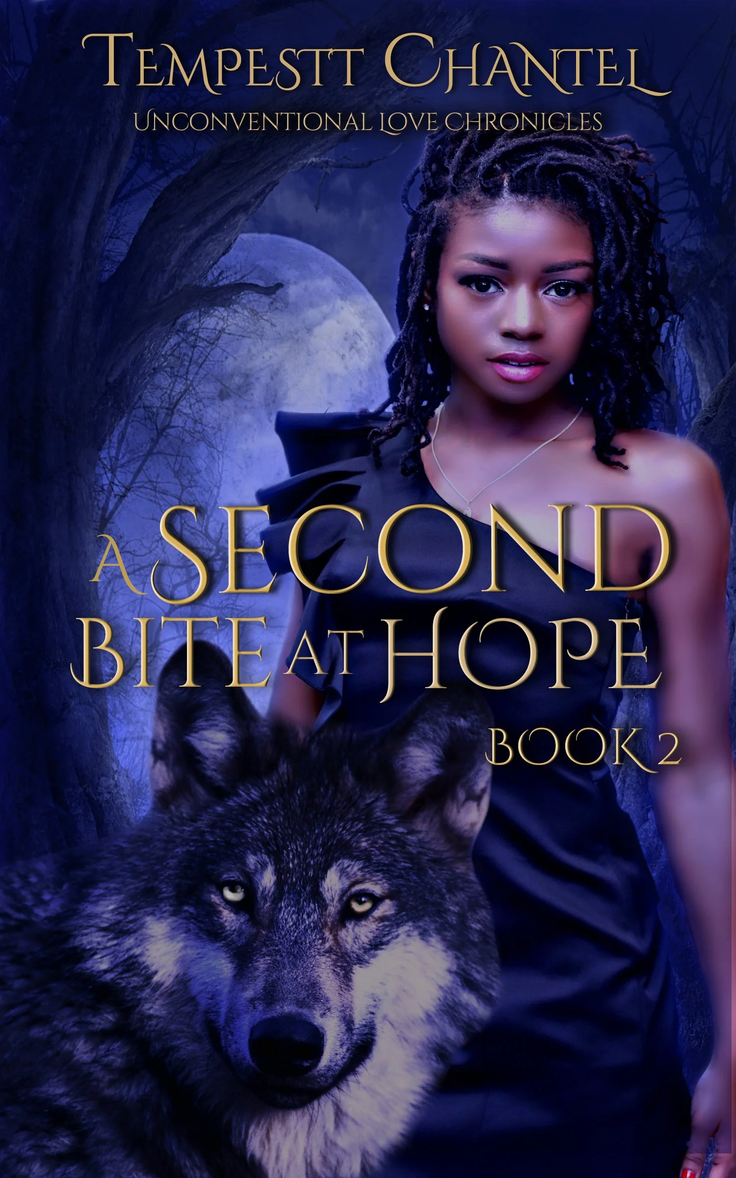 New Release Spotlight - A Second Bite at Hope (Unconventional Love Chronicles Book 2), by Tempestt Chantel