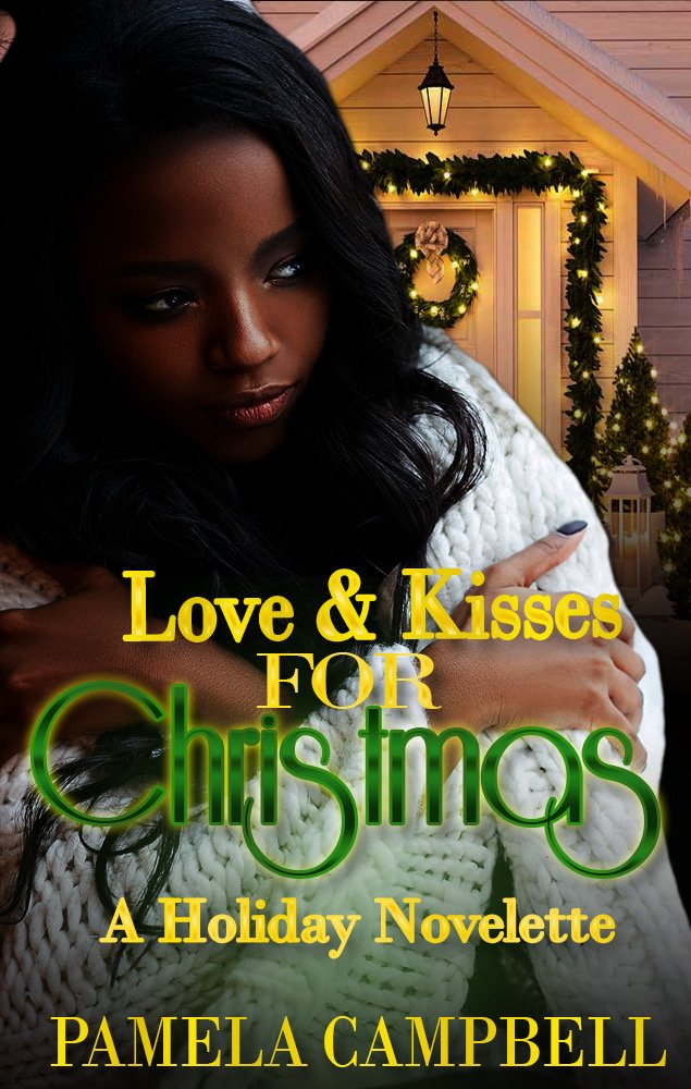 New Release Spotlight - Love & Kisses For Christmas: A Holiday Novelette, by Pamela Campbell