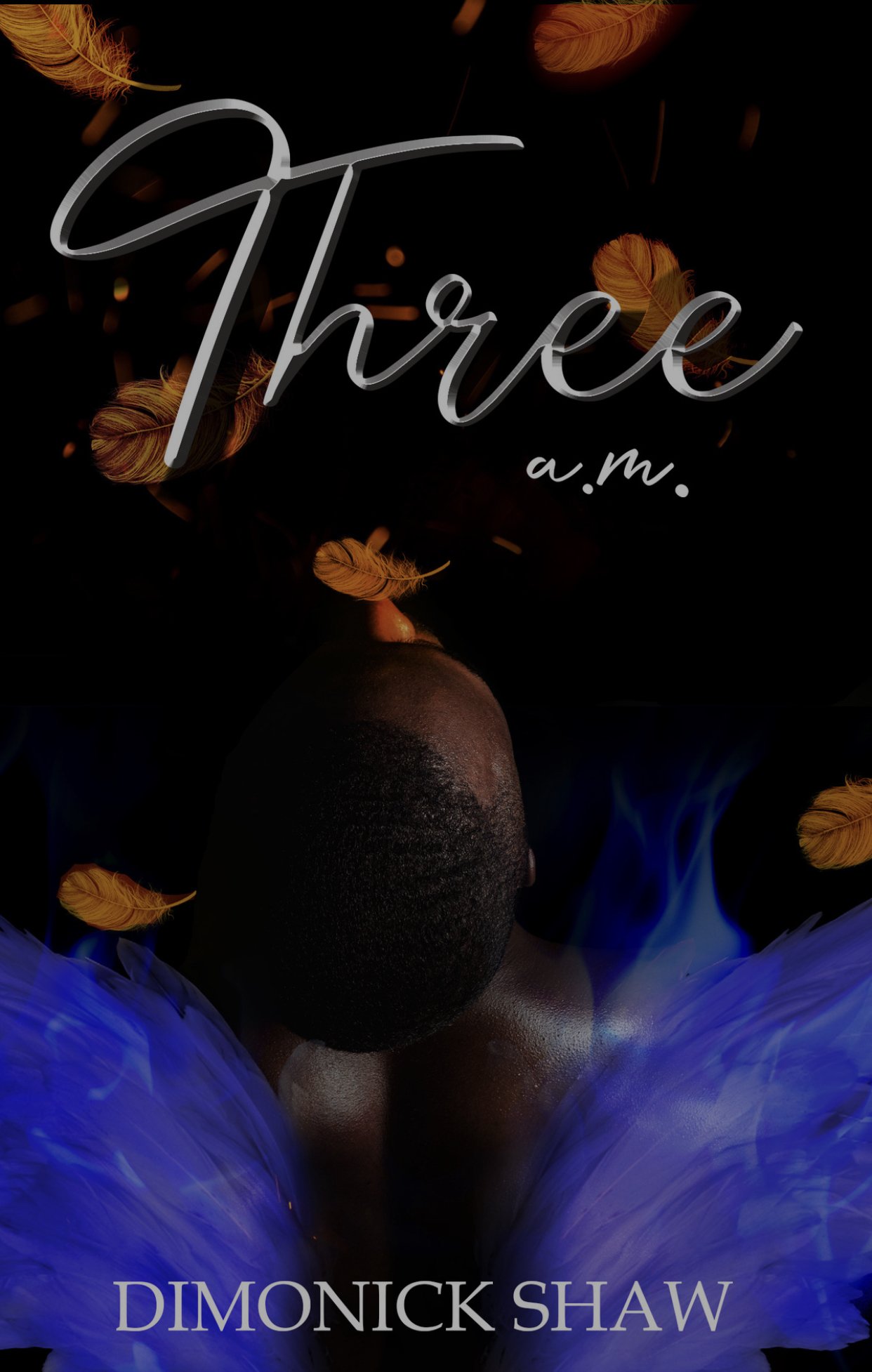 New Release Spotlight - Three a.m. : A Sage Meadows Novella, by Dimonick Shaw