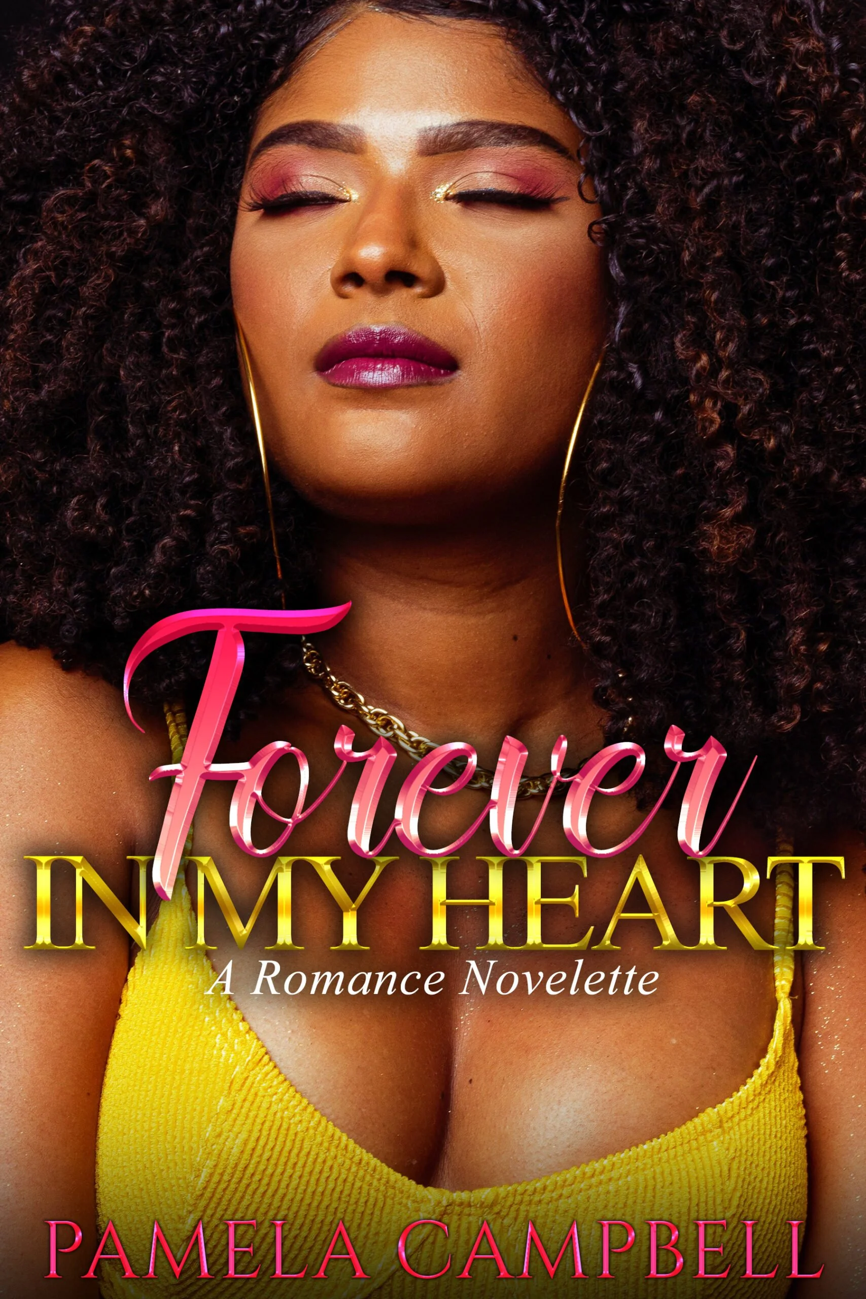 New Release Spotlight - Forever In My Heart, by Pamela Campbell