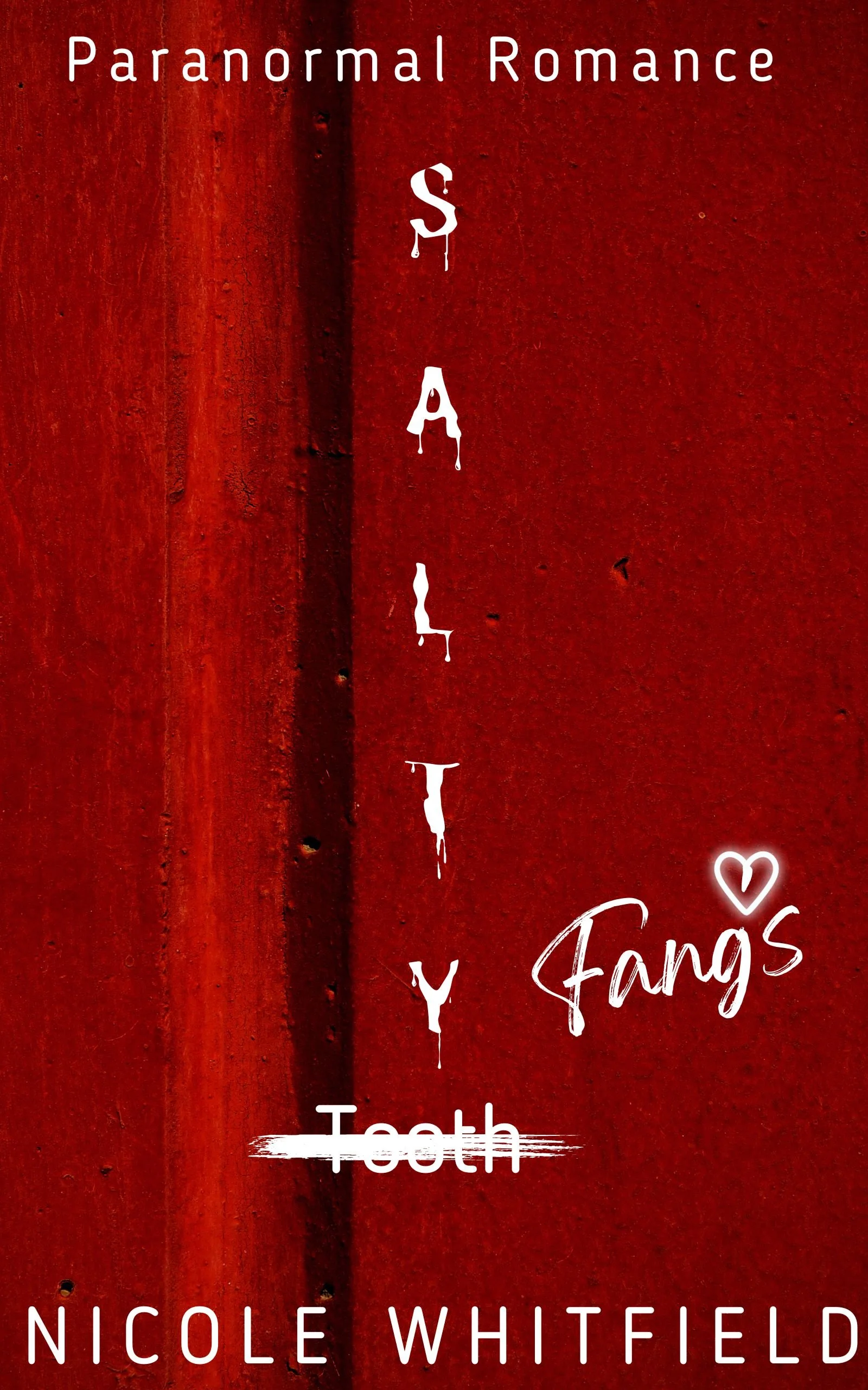 Pre-Order Spotlight- Salty Fangs: Book Two, by Nicole Whitfield