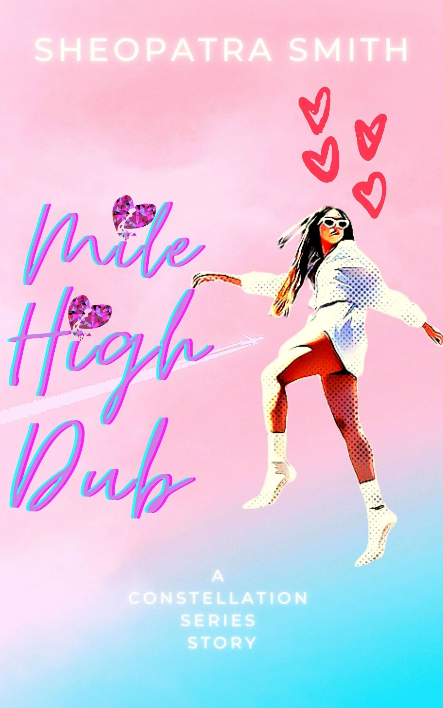 New Release Spotlight - Mile High Dub (A Constellation Series), by Sheopatra Smith