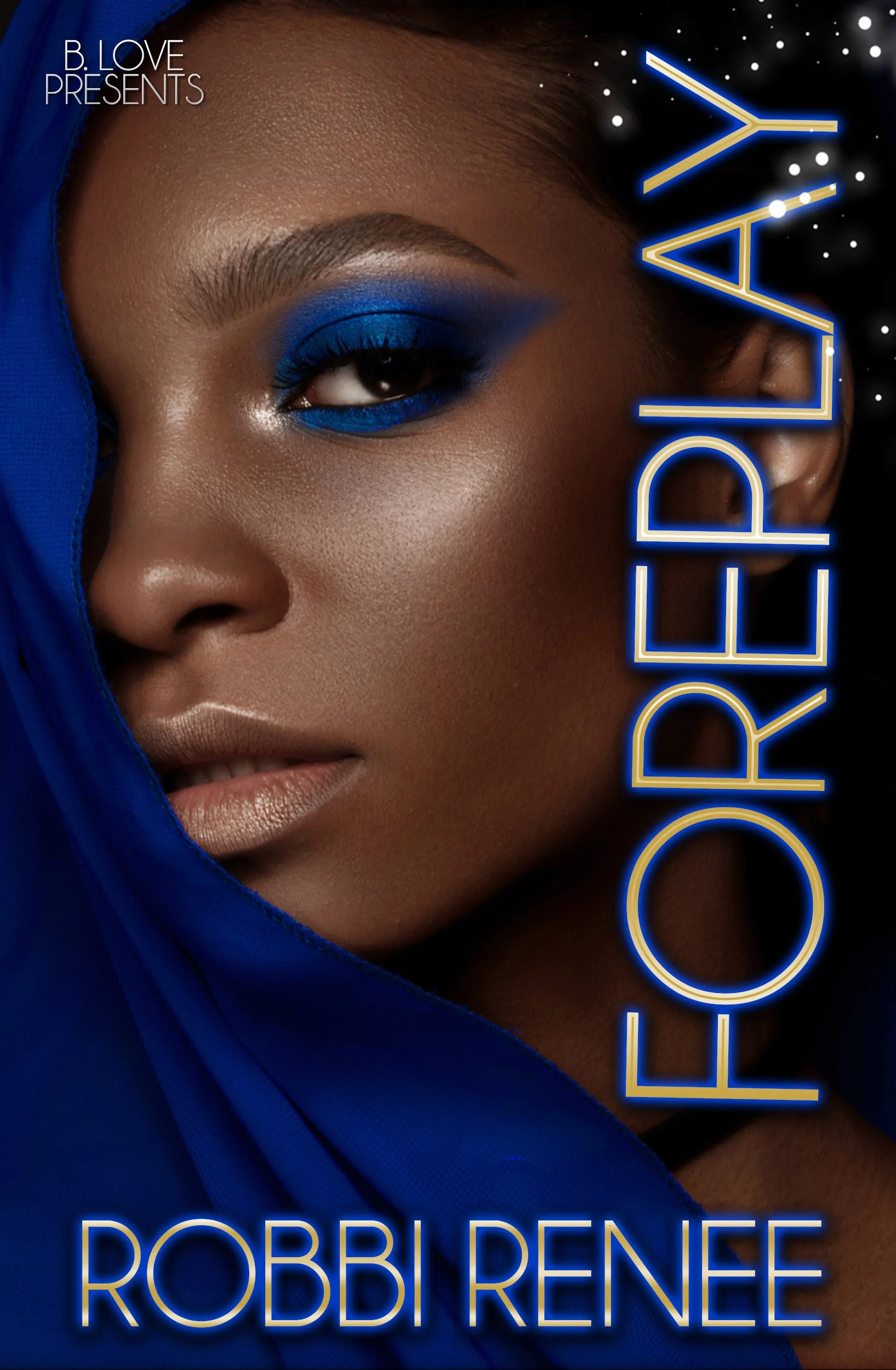New Release Spotlight - Foreplay, by Robbi Renee