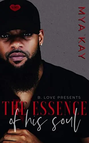New Release Spotlight - The Essence of His Soul, by Mya Kay