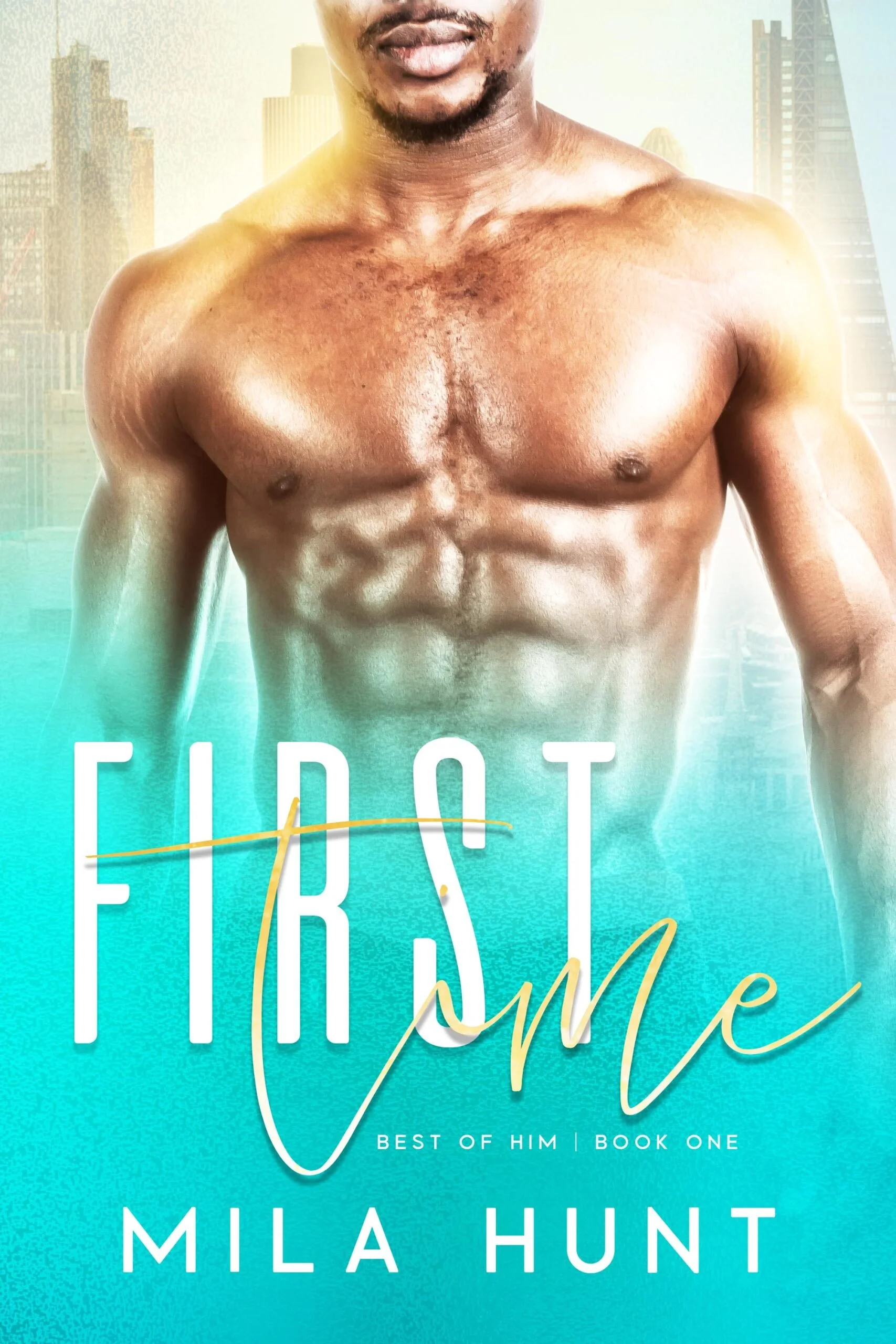 *Free* Book Spotlight - First Time (Best of Him Book 1), by Mila Hunt