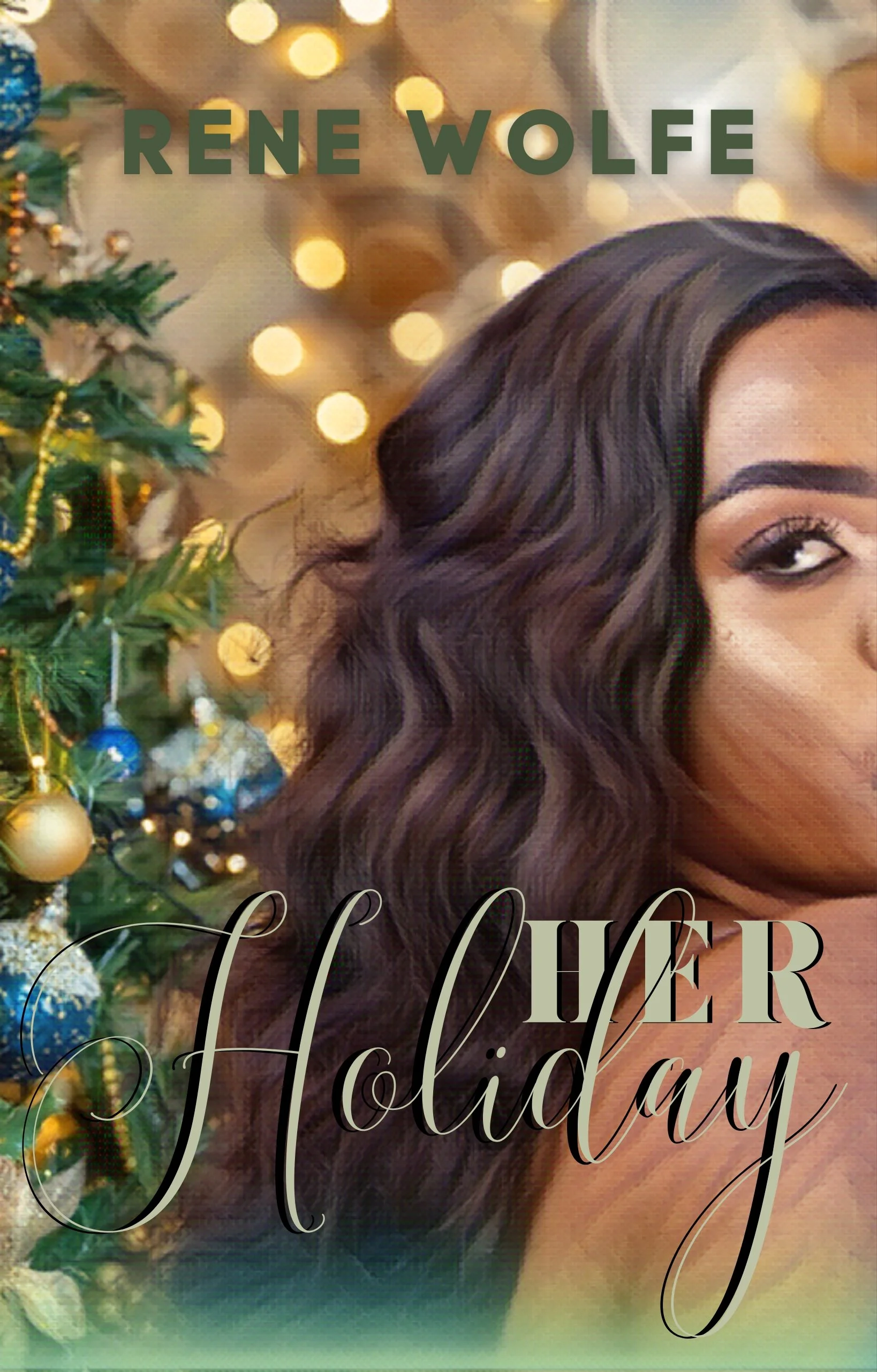 New Release Spotlight - Her Holiday (The Holiday Series), by Rene Wolfe