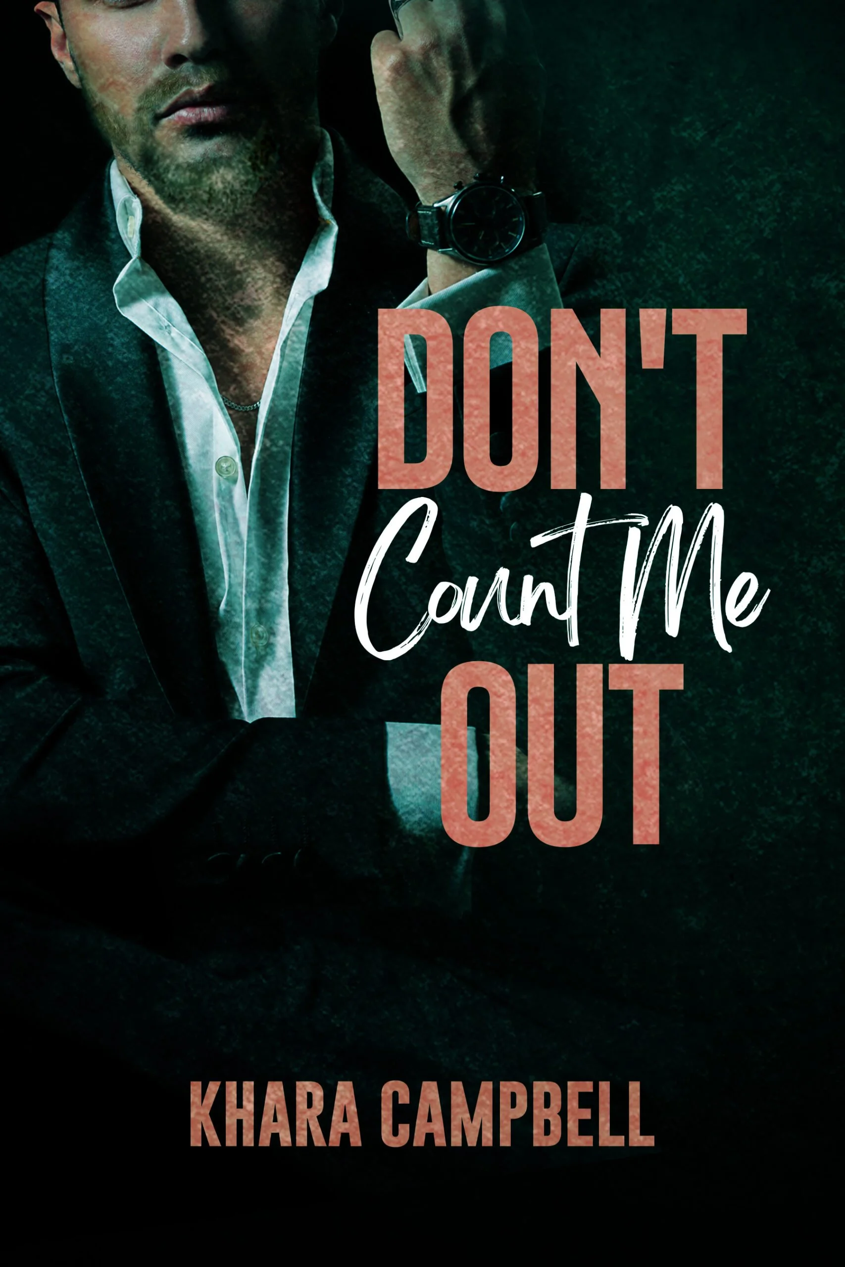 Pre-Order Spotlight - Don't Count Me Out, by Khara Campbell