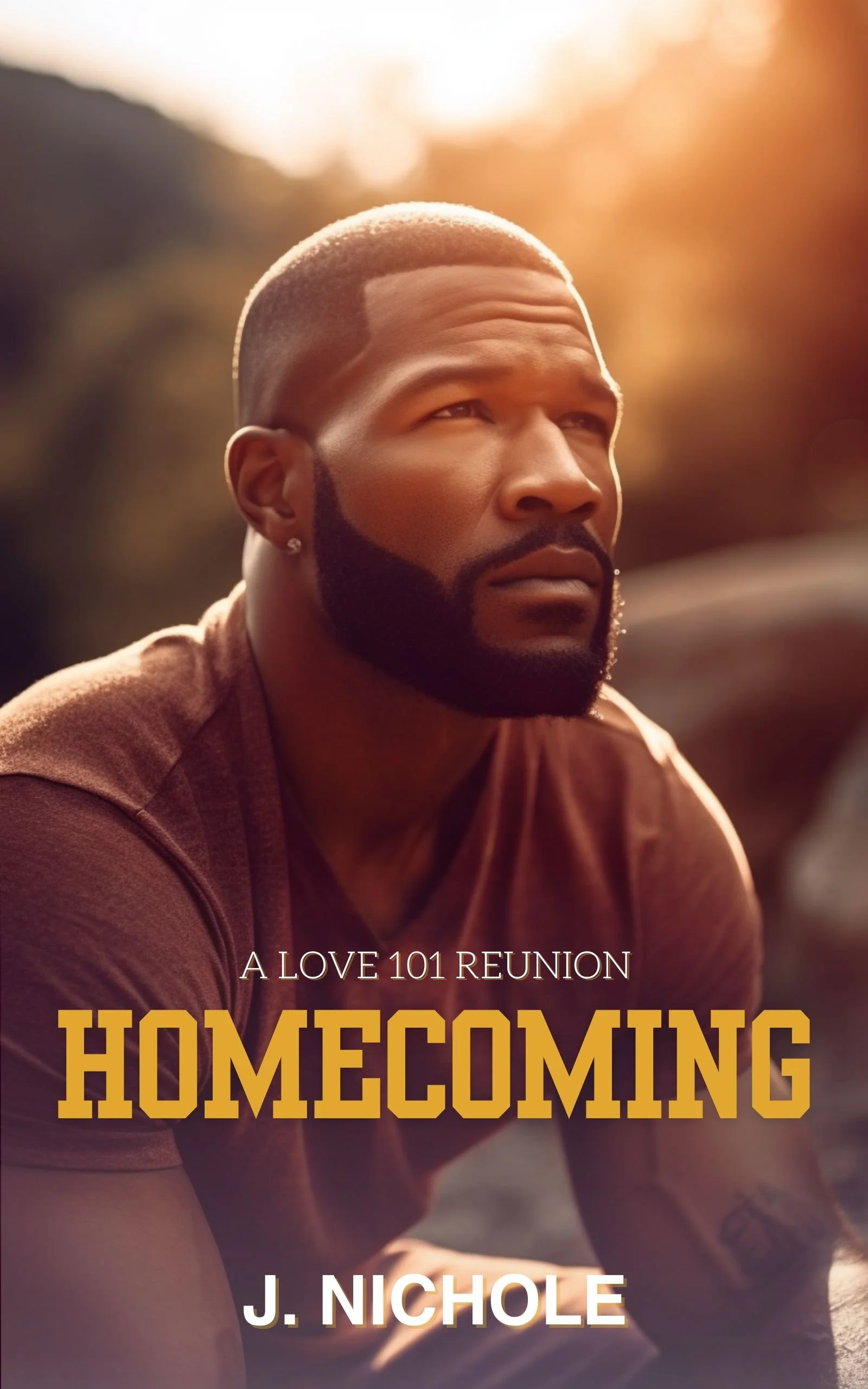 Pre-Order Spotlight - Homecoming: Love 101 Reunion, by J. Nichole