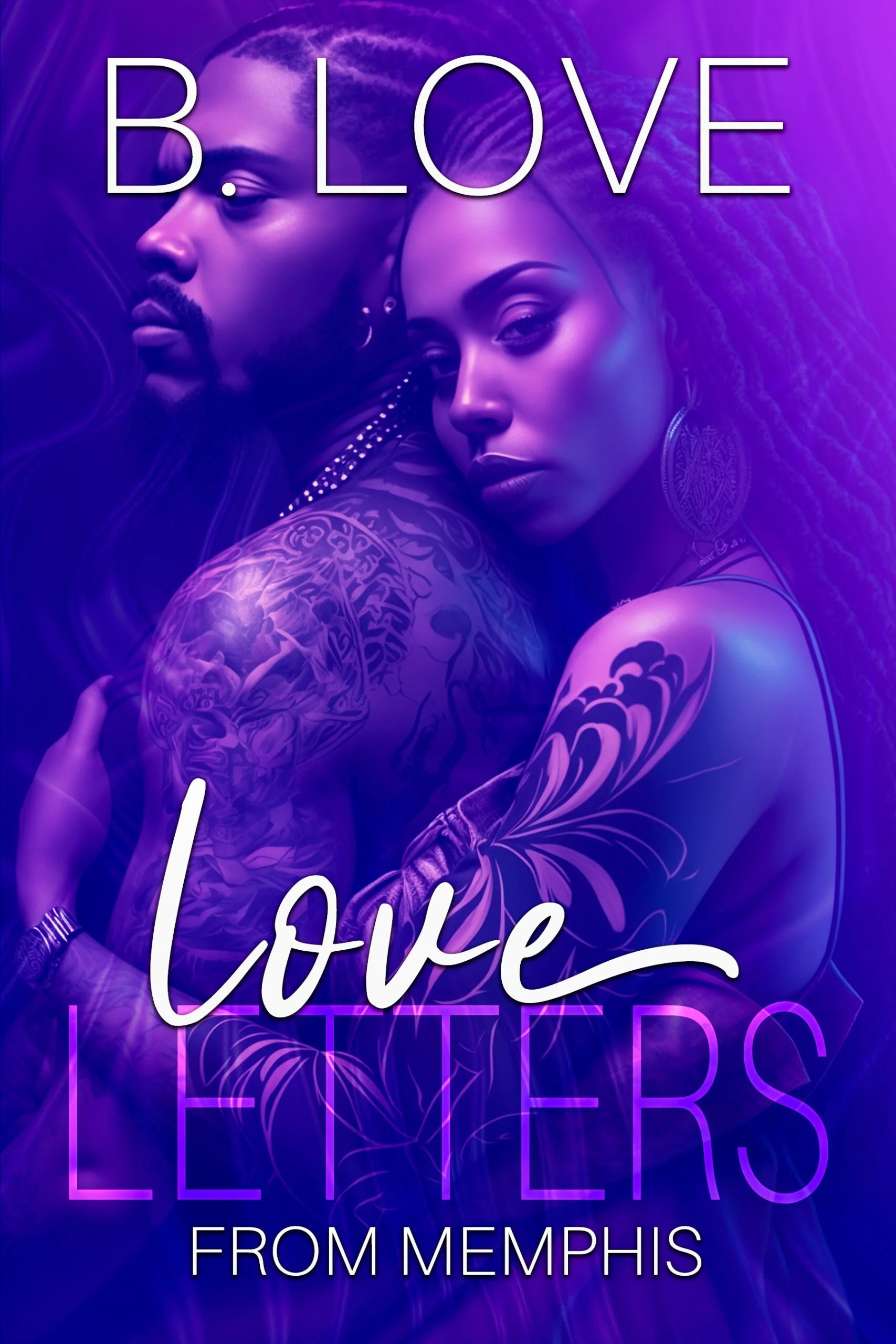 New Release Spotlight - Love Letters from Memphis, by B. Love