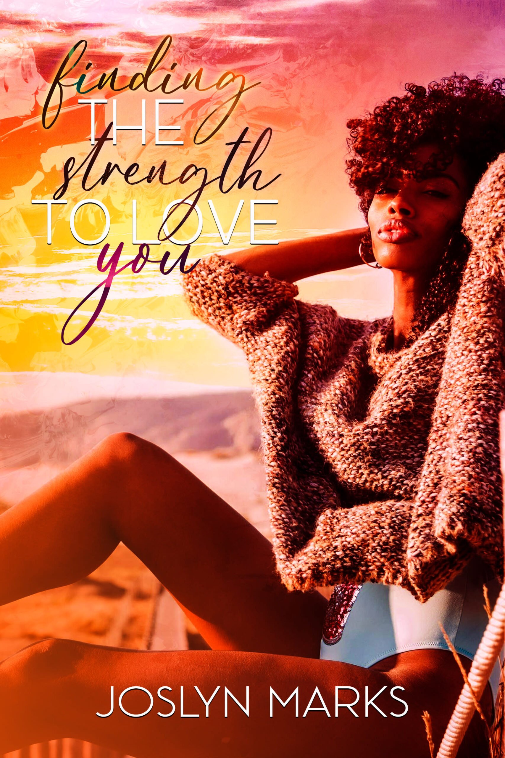 New Release Spotlight - Finding The Strength To Love You, by Joslyn Marks