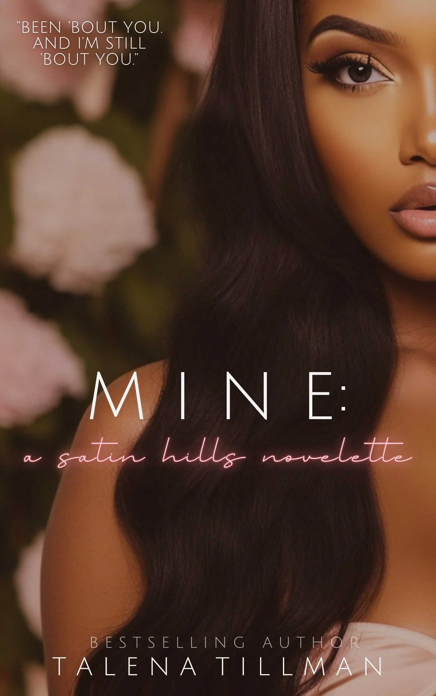 New Release Spotlight - Mine: A Satin Hills Novelette, by Talena Tillman