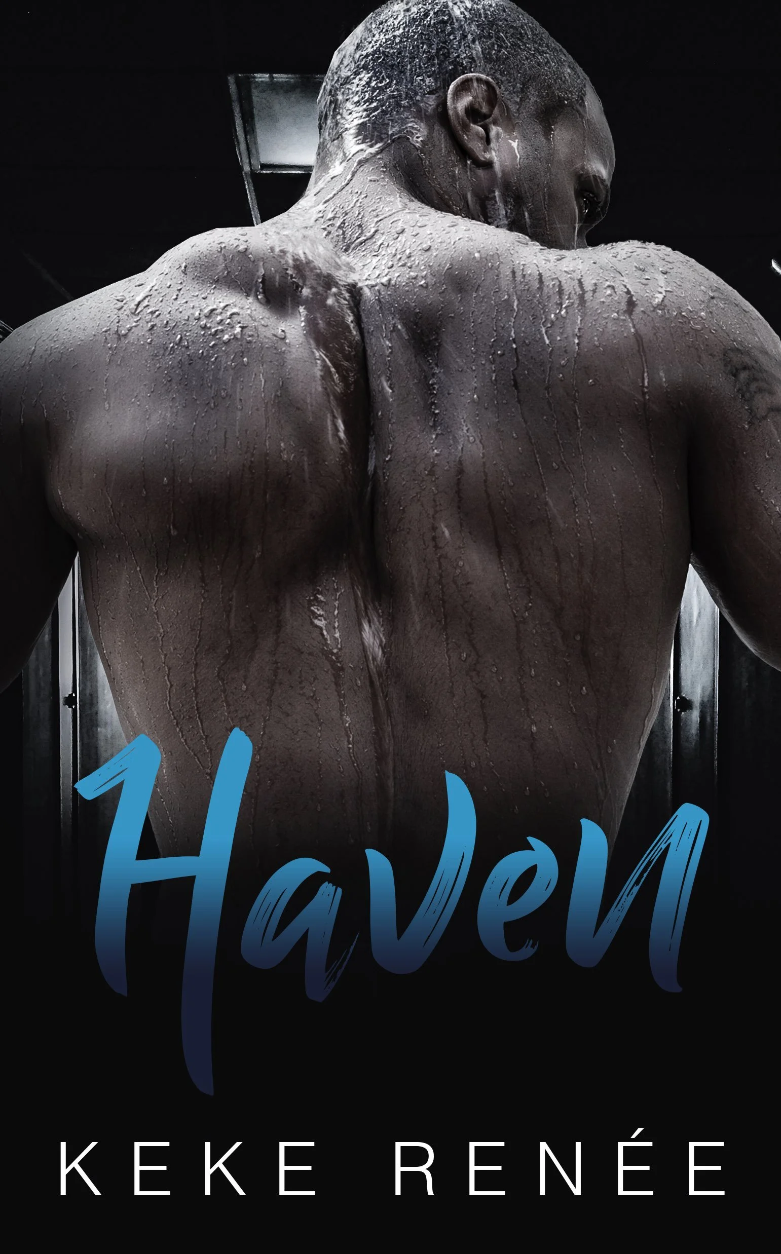 Pre-Order Spotlight - Haven: A Hate To Love Single Dad Romance, by KeKe Renée