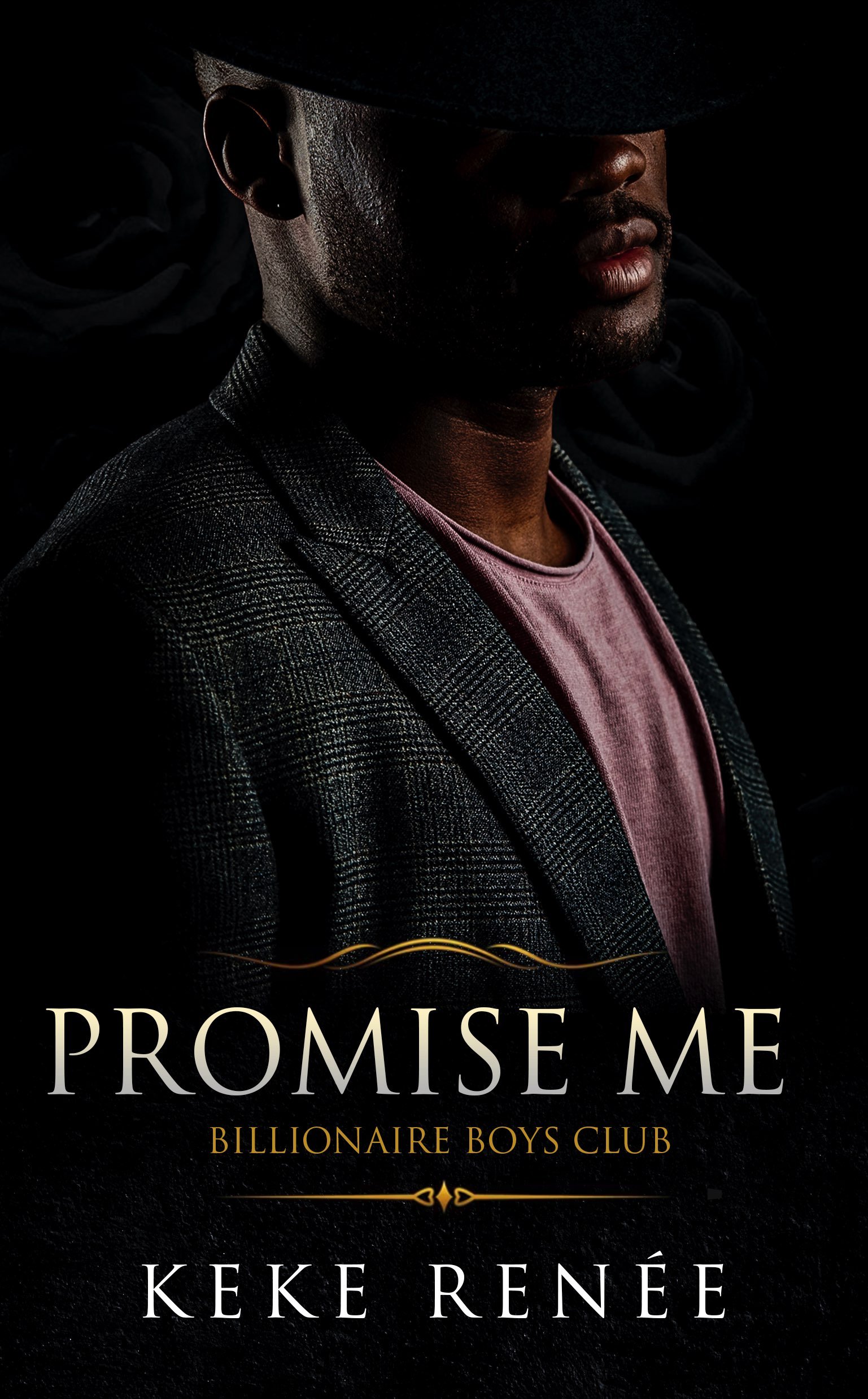 New Release Spotlight - Promise Me: Age Gap Forbidden Billionaire Romance, by KeKe Renée