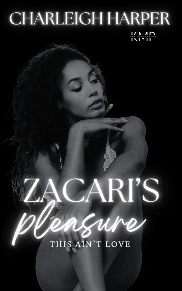 New Release Spotlight - Zacari’s Pleasure: This Ain’t Love, by Charleigh Harper